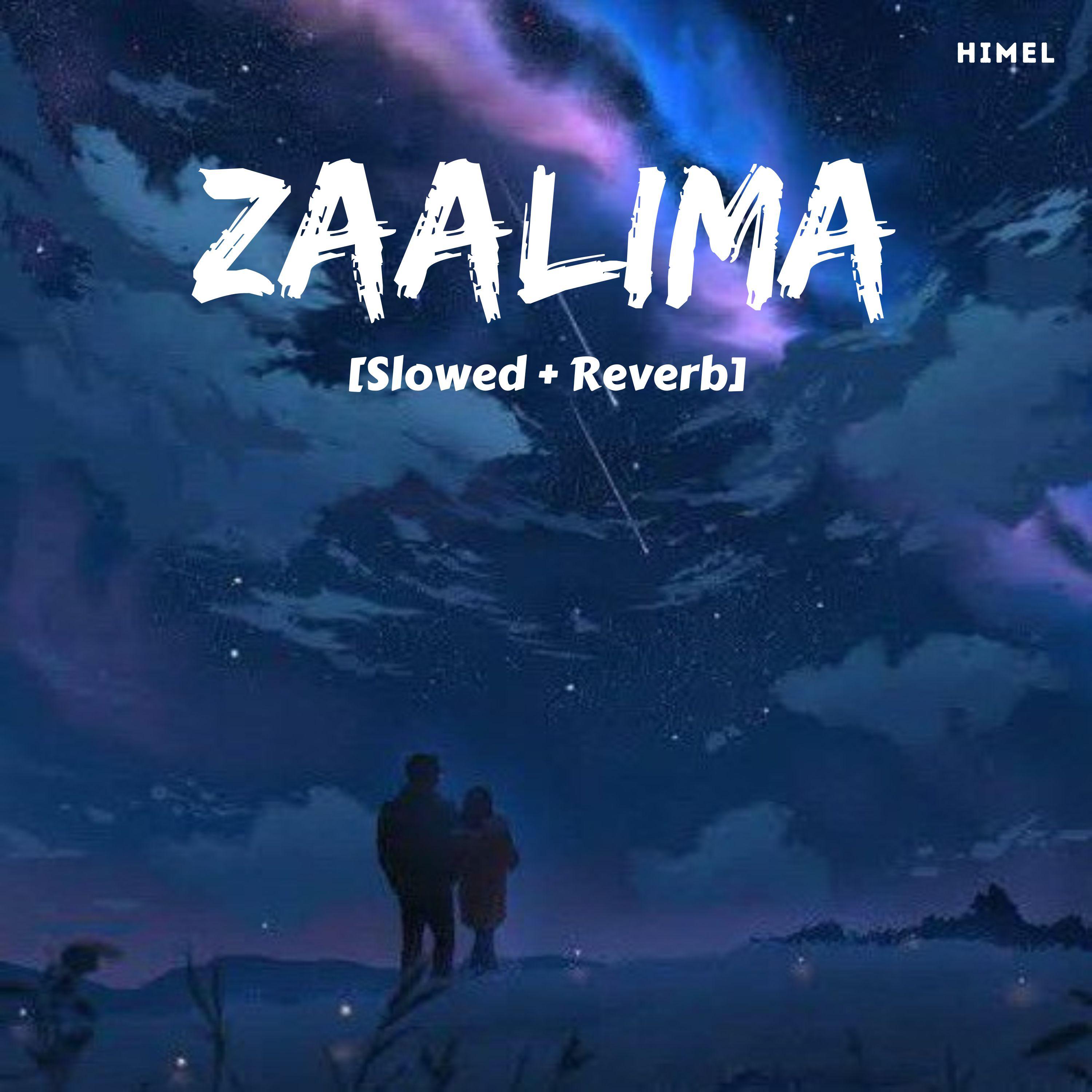 Постер альбома Zaalima (Slowed + Reverb)