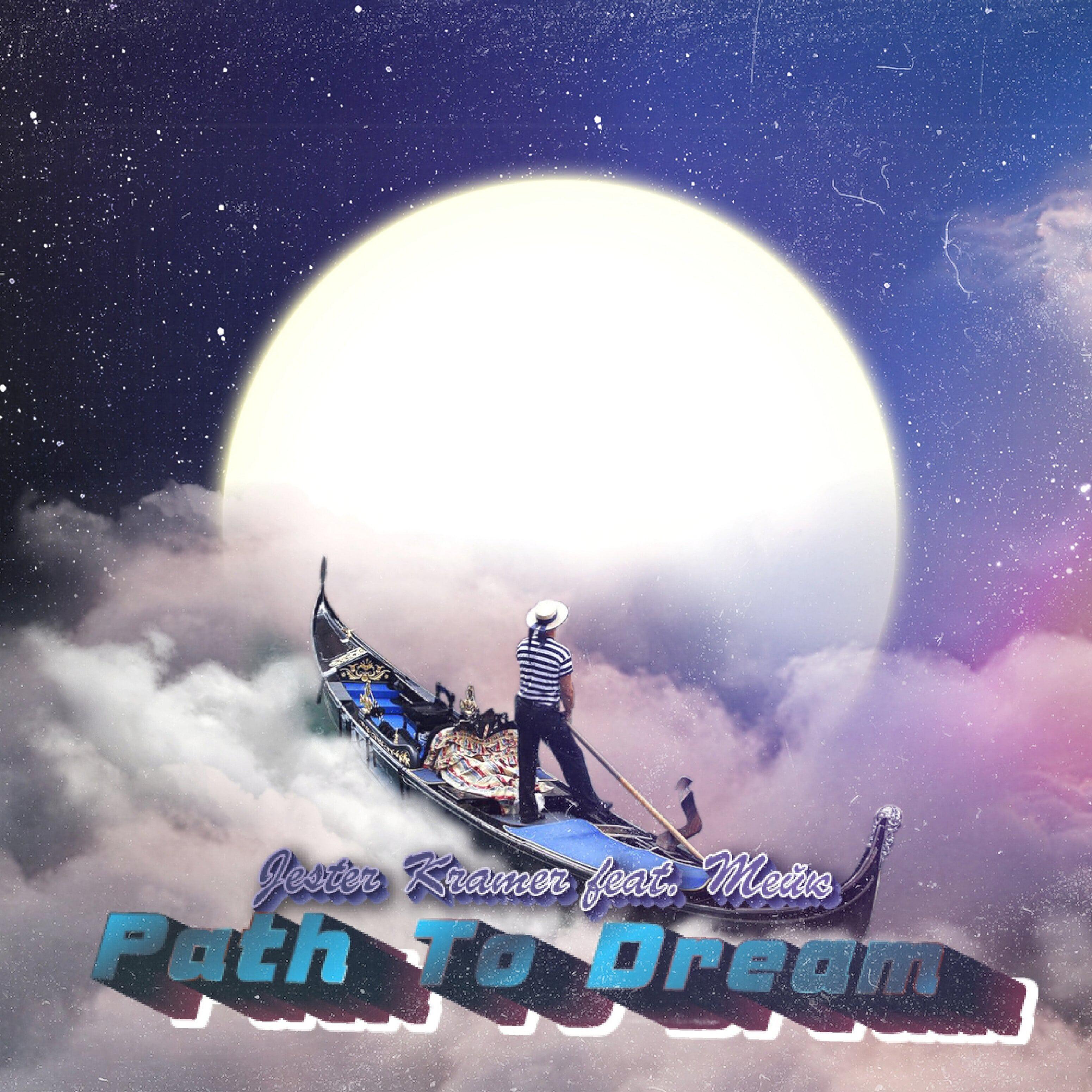 Постер альбома Path to Dream