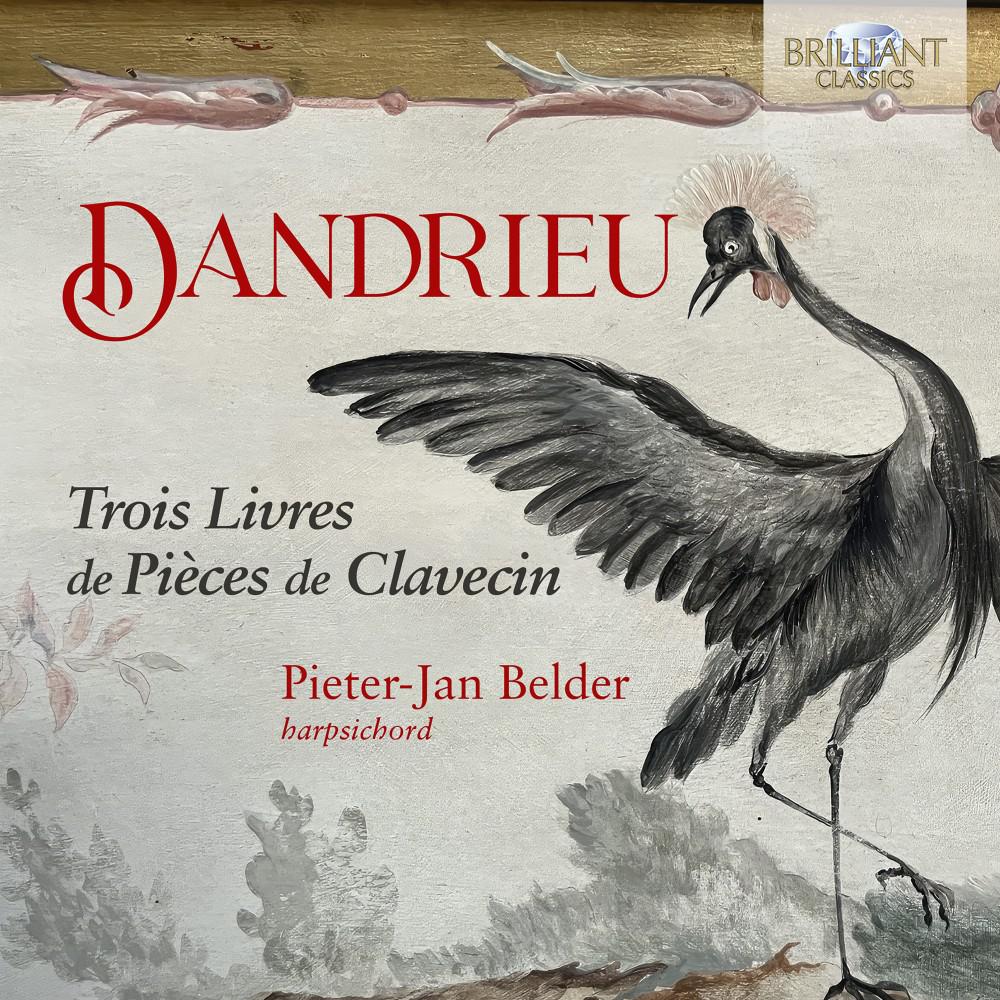 Постер альбома Dandrieu: Trois Livres de Pièces de Clavecin