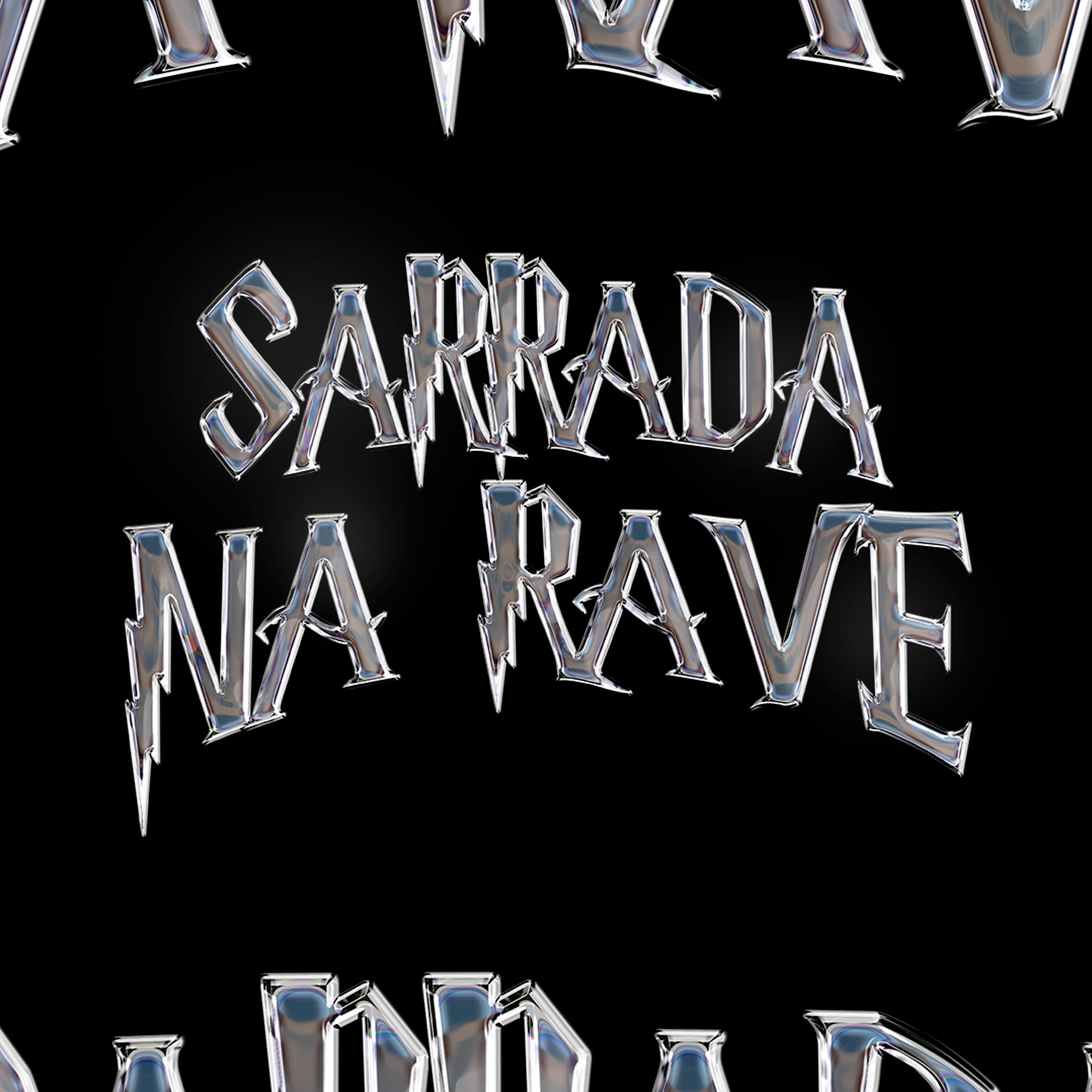 Постер альбома Sarrada na Rave