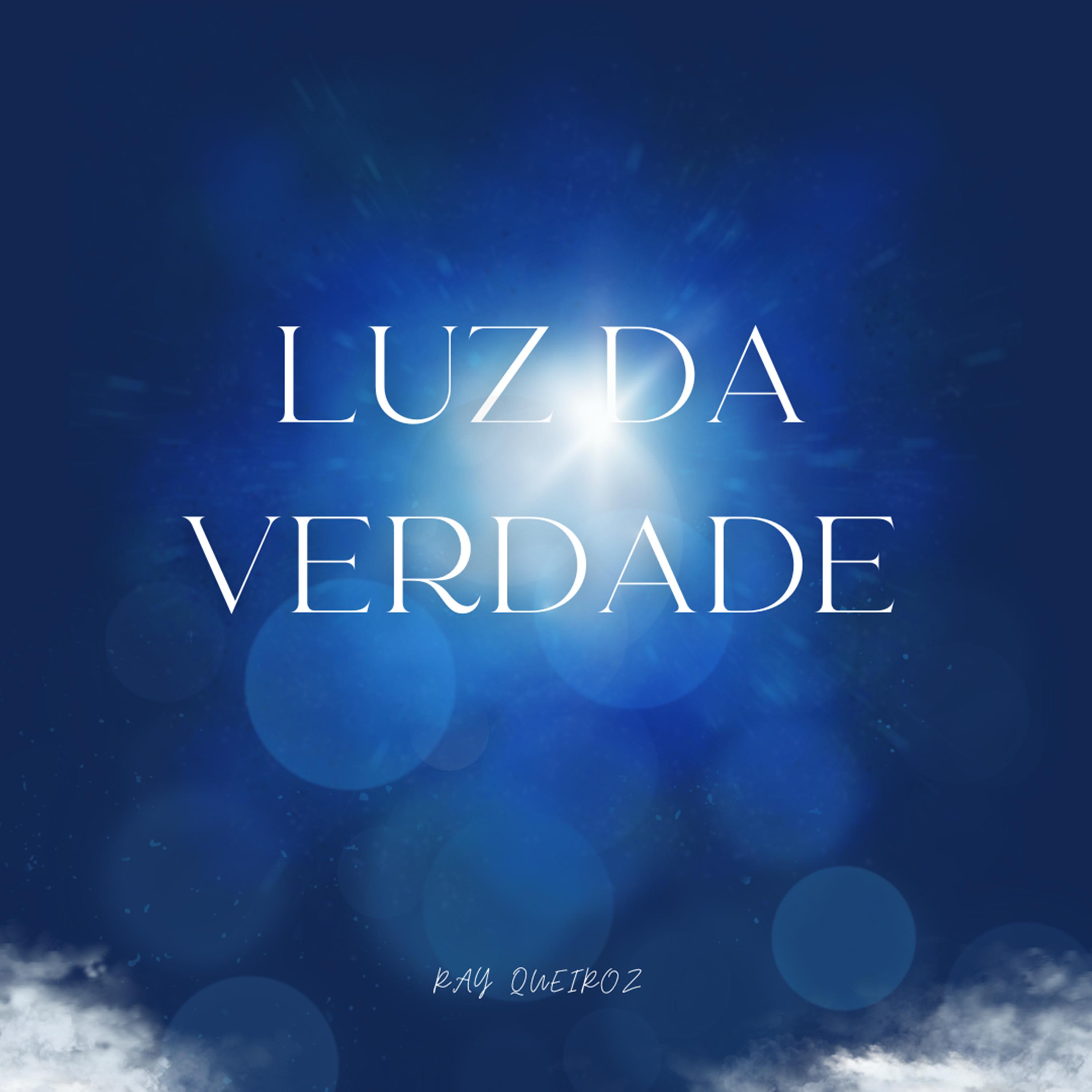 Постер альбома Luz da Verdade