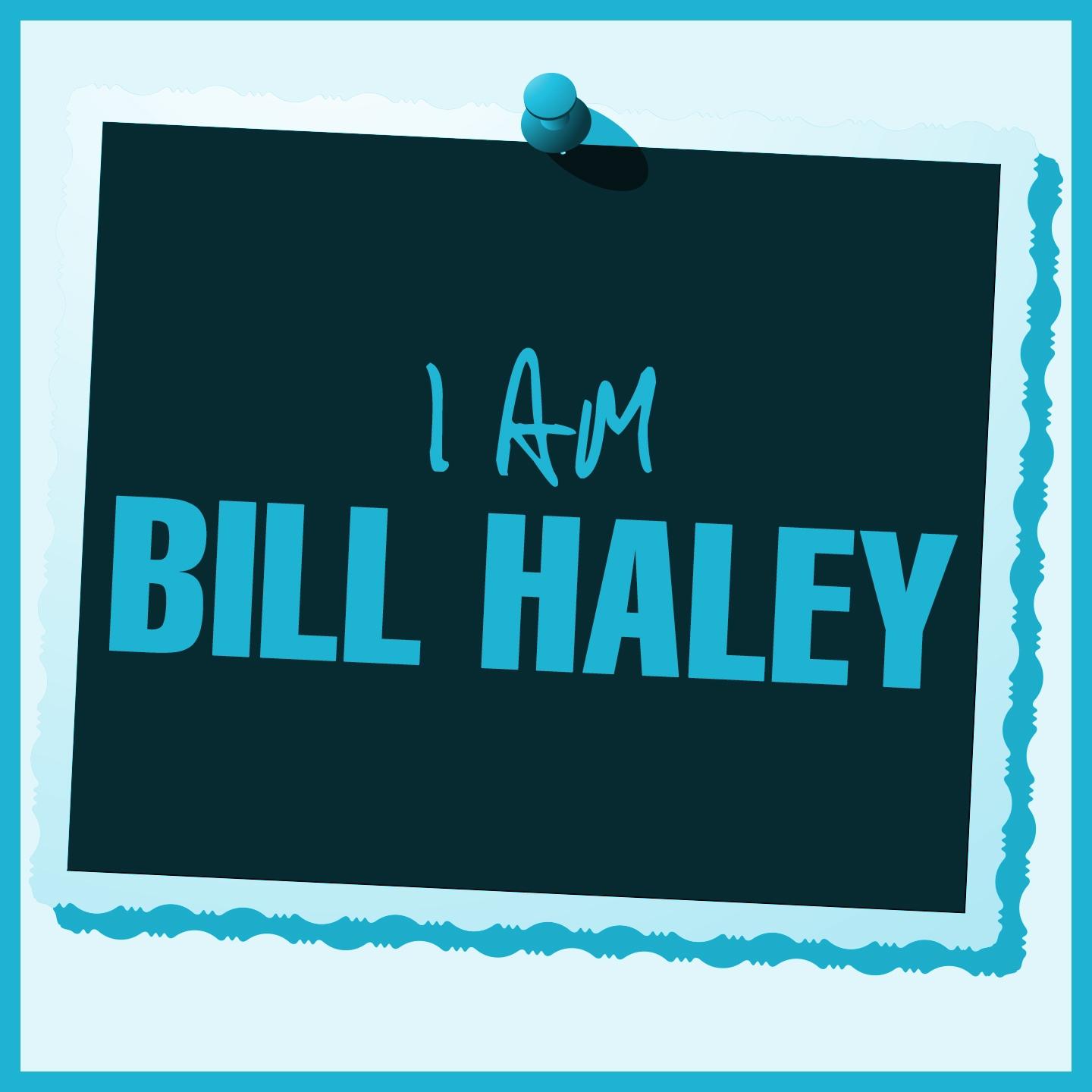 Постер альбома I Am Bill Haley