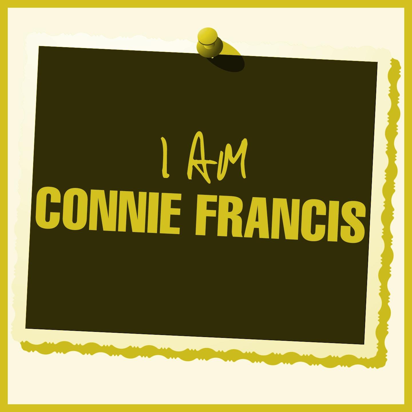 Постер альбома I Am Connie Francis