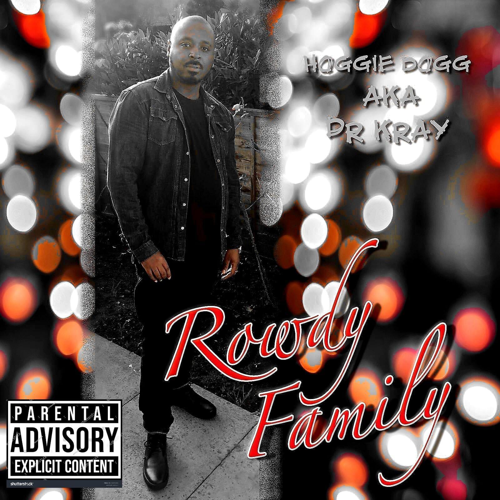 Постер альбома ROWDY FAMILY