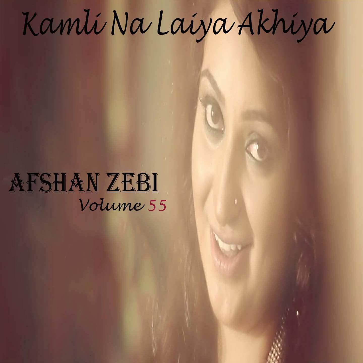 Afshan Zebi - Sohna Way Sohna Way