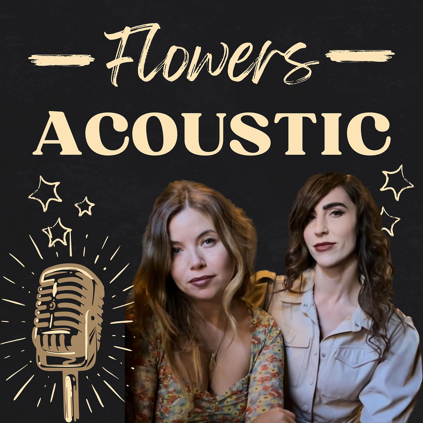 Постер альбома Flowers (Acoustic)