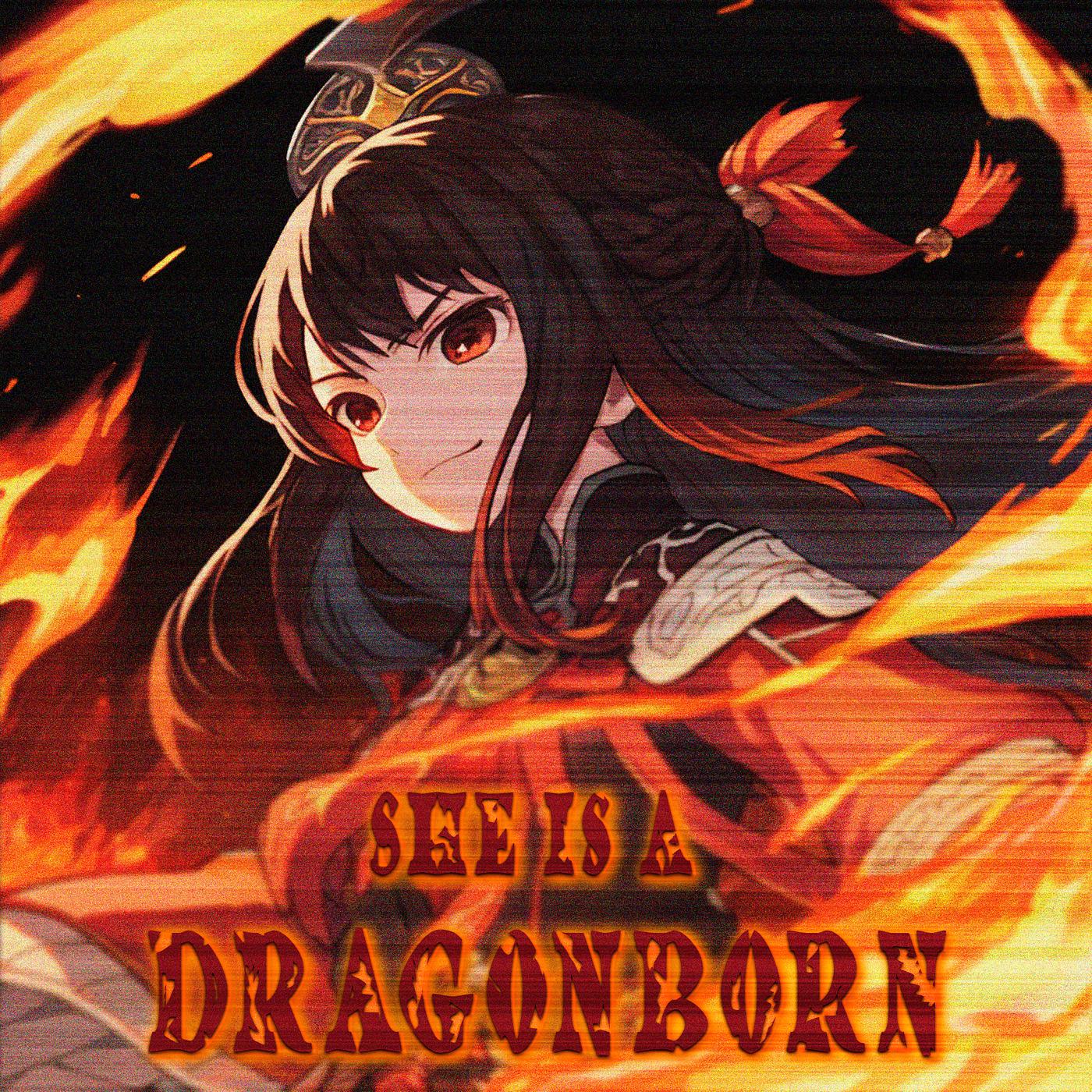 Постер альбома She Is a Dragonborn
