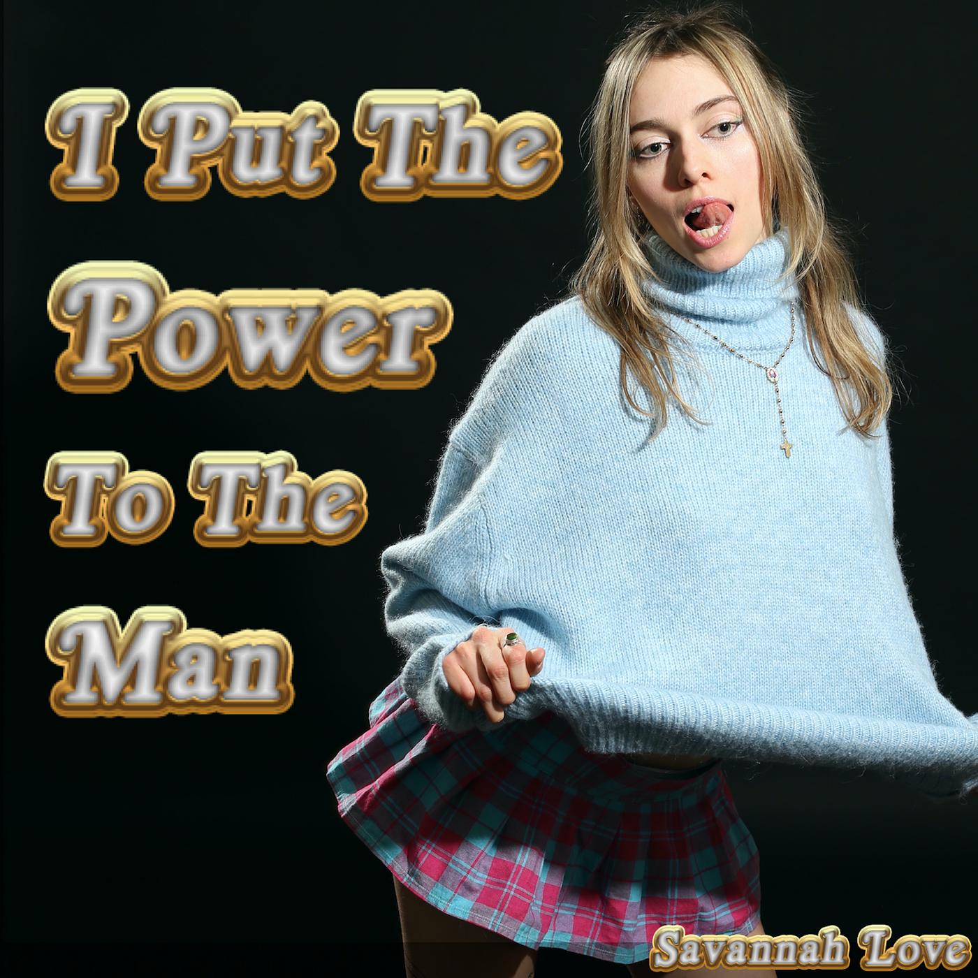 Постер альбома I Put the Power to the Man