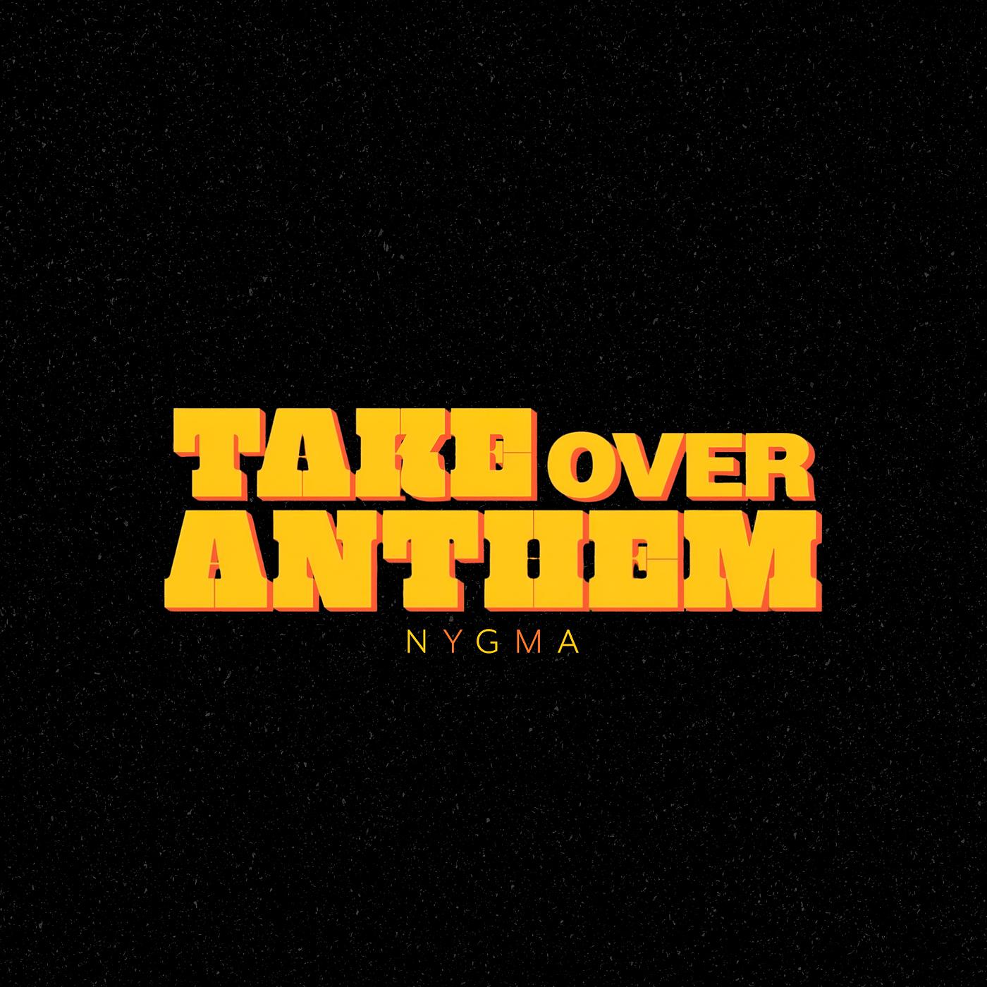 Постер альбома Takeover Anthem