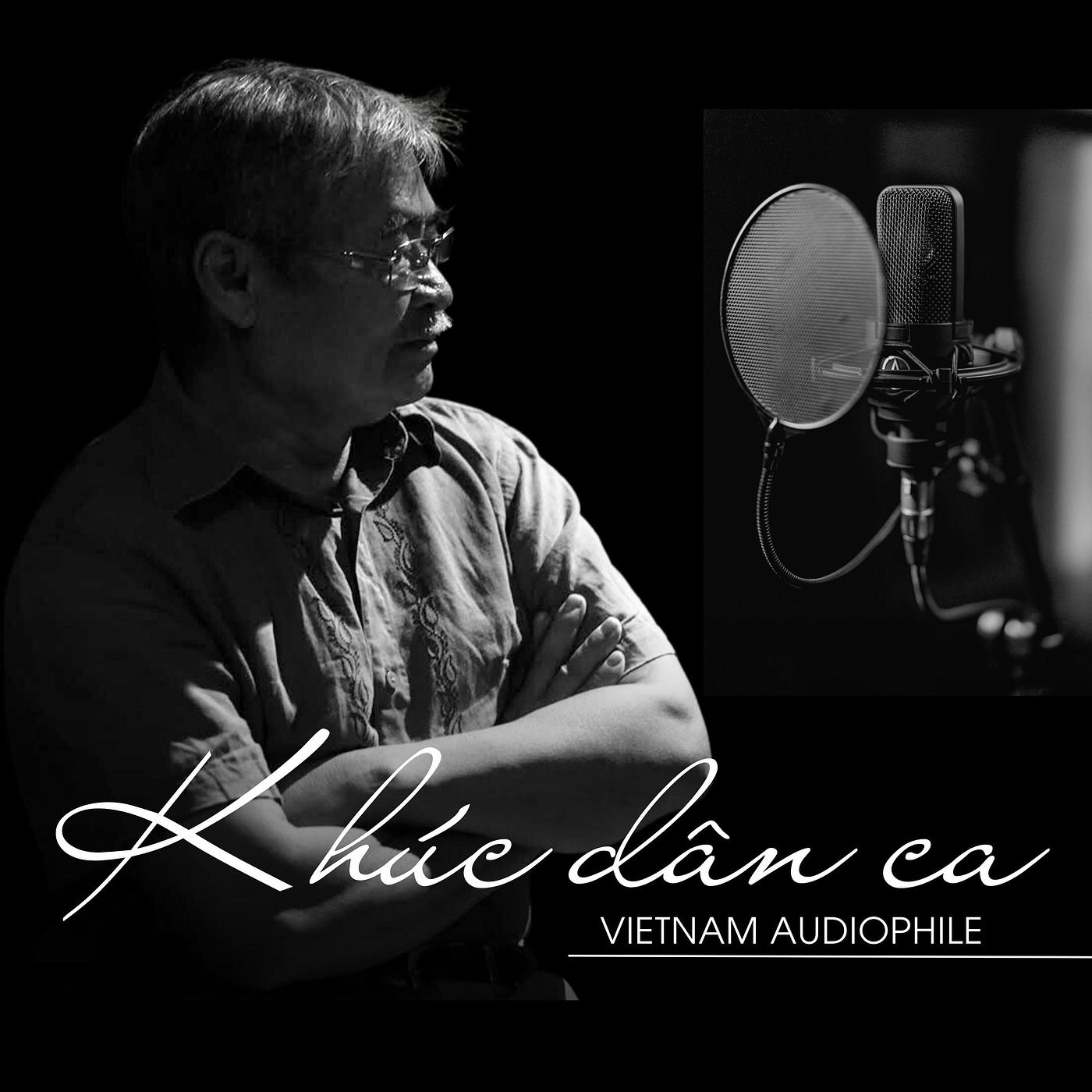 Постер альбома Khúc Dân Ca - Vietnam Audiophile