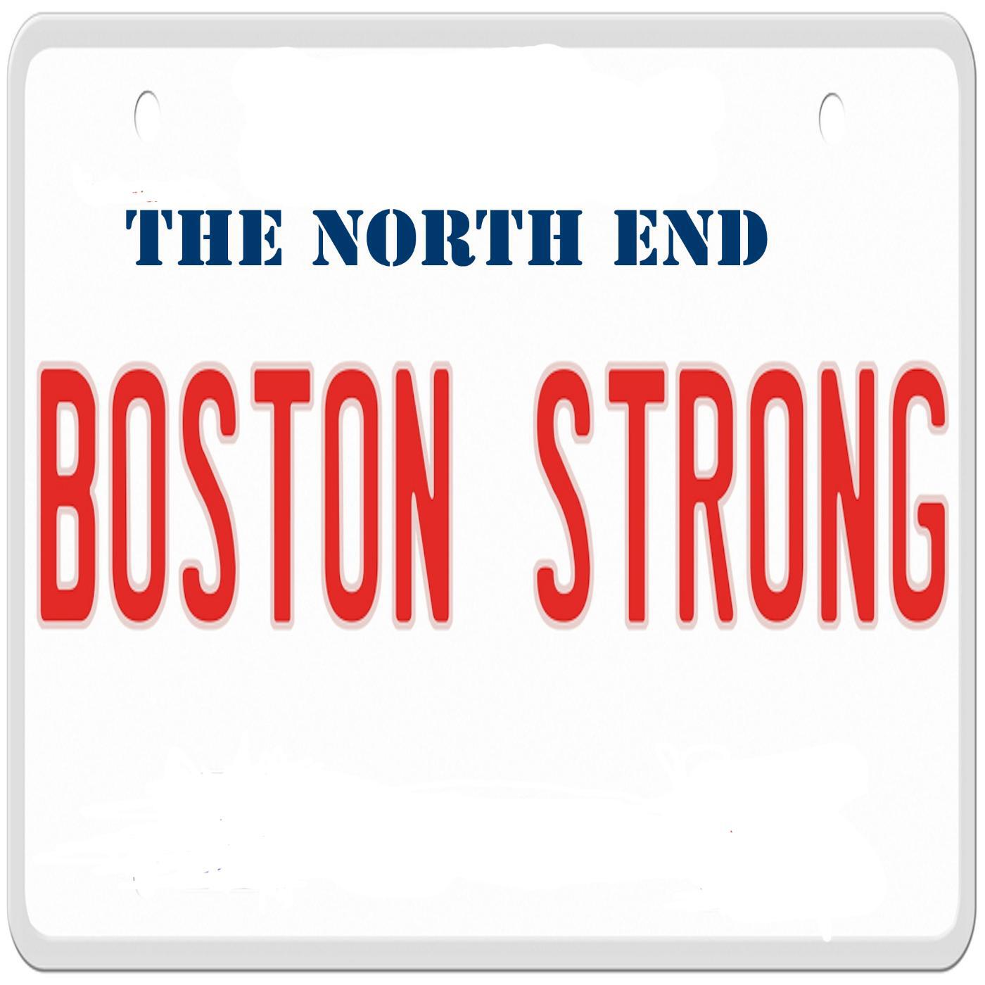 The North End - (We Are) Boston Strong (feat. Kirk Kvistad, Bobby Baillargeon & Jay Stanley)