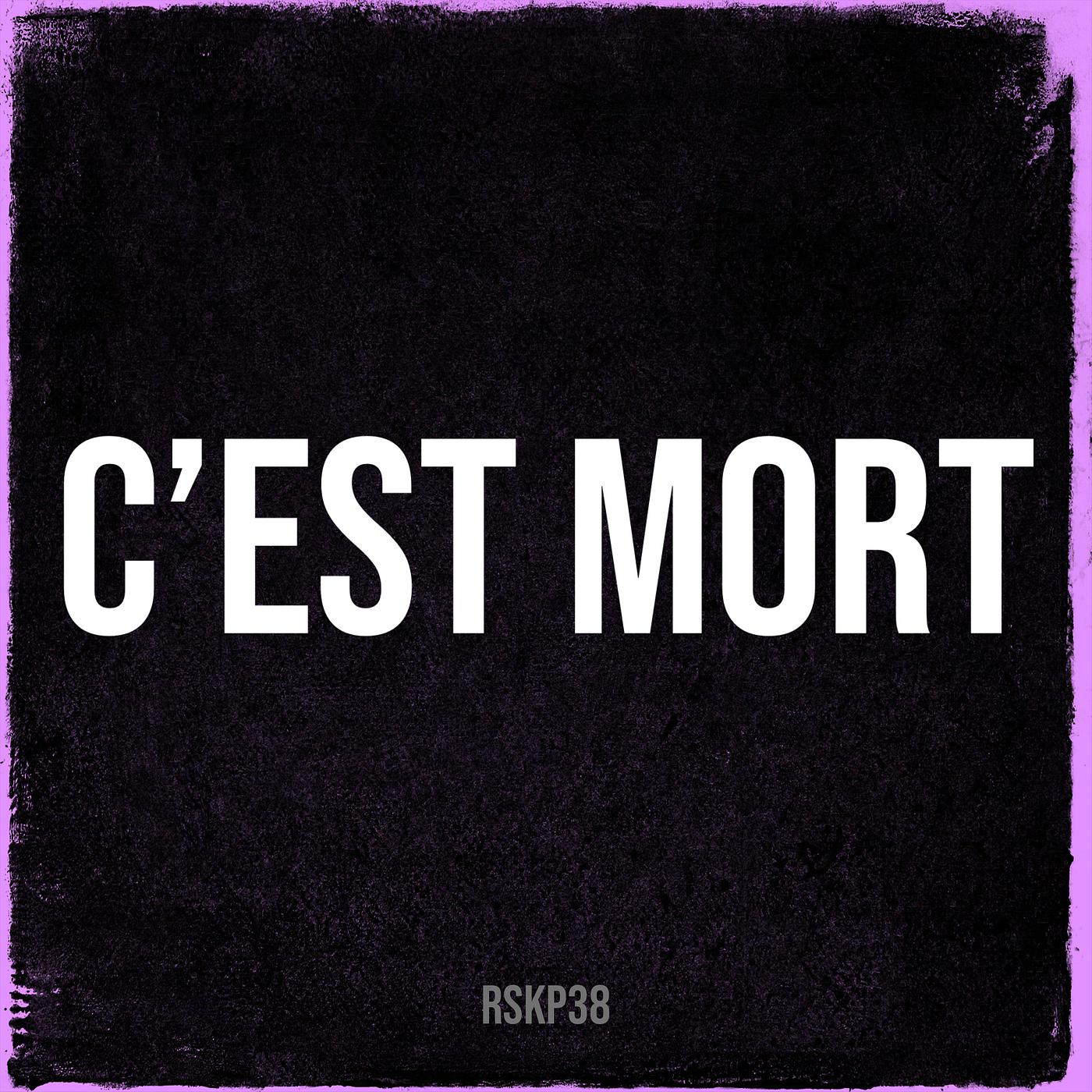Постер альбома C’est mort