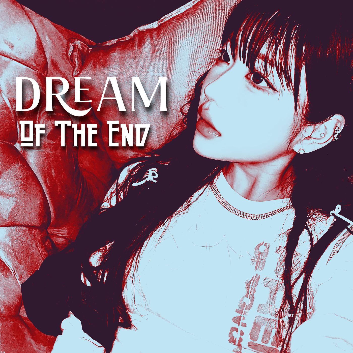 Постер альбома Dream of the End