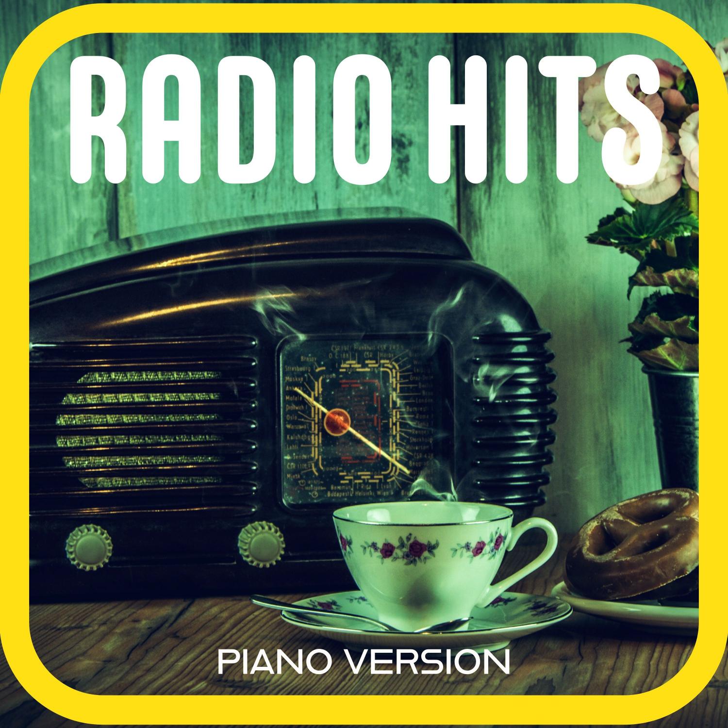 Постер альбома Radio Hits Piano Version