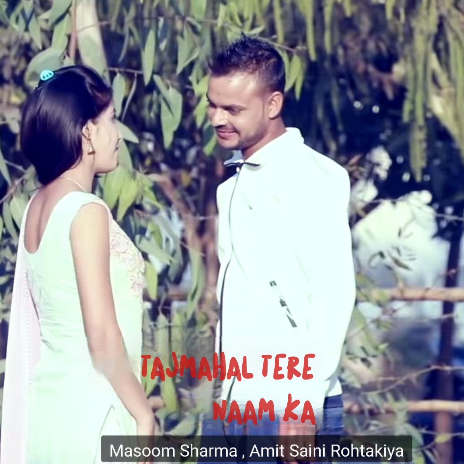 Постер альбома Tajmahal Tere Naam Ka