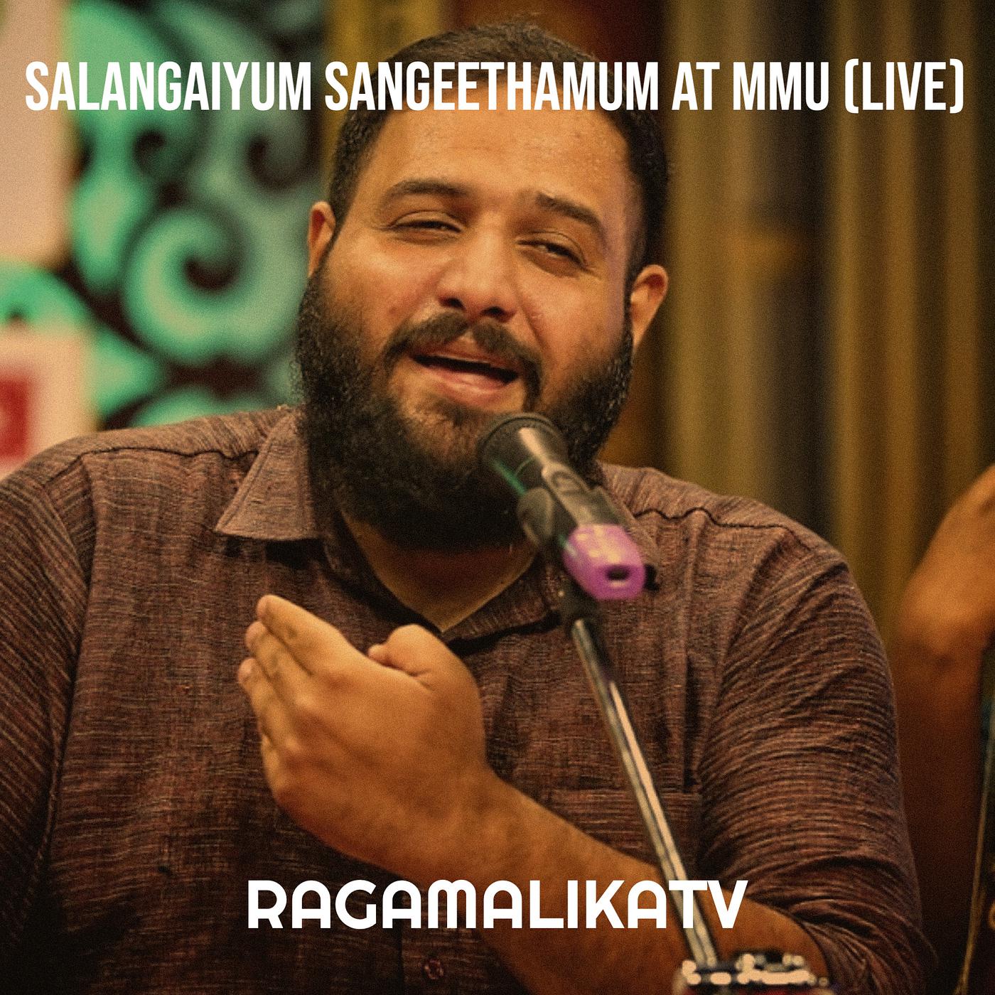 Постер альбома Salangaiyum Sangeethamum at Mmu (Live)