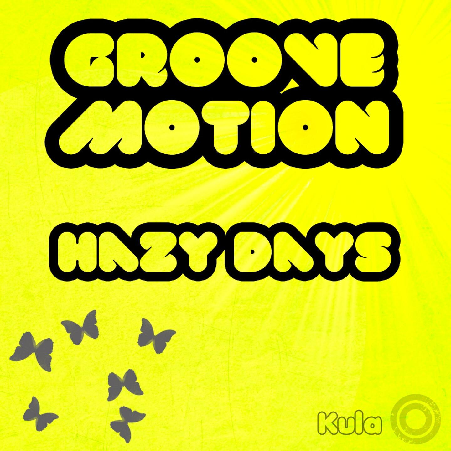 Groove Motion - Hazy Days (Dave Fortnum Remix)