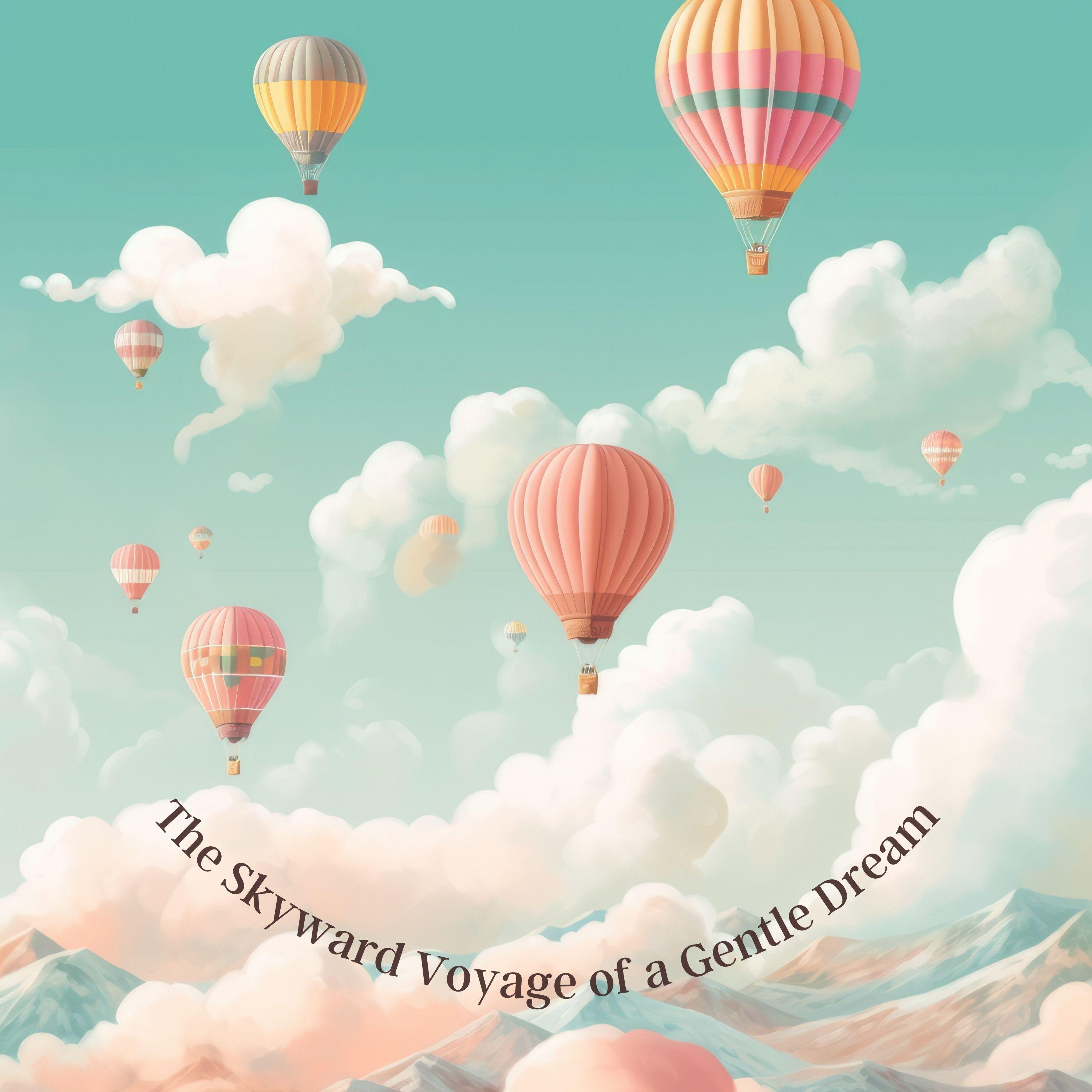 Постер альбома The Skyward Voyage of a Gentle Dream