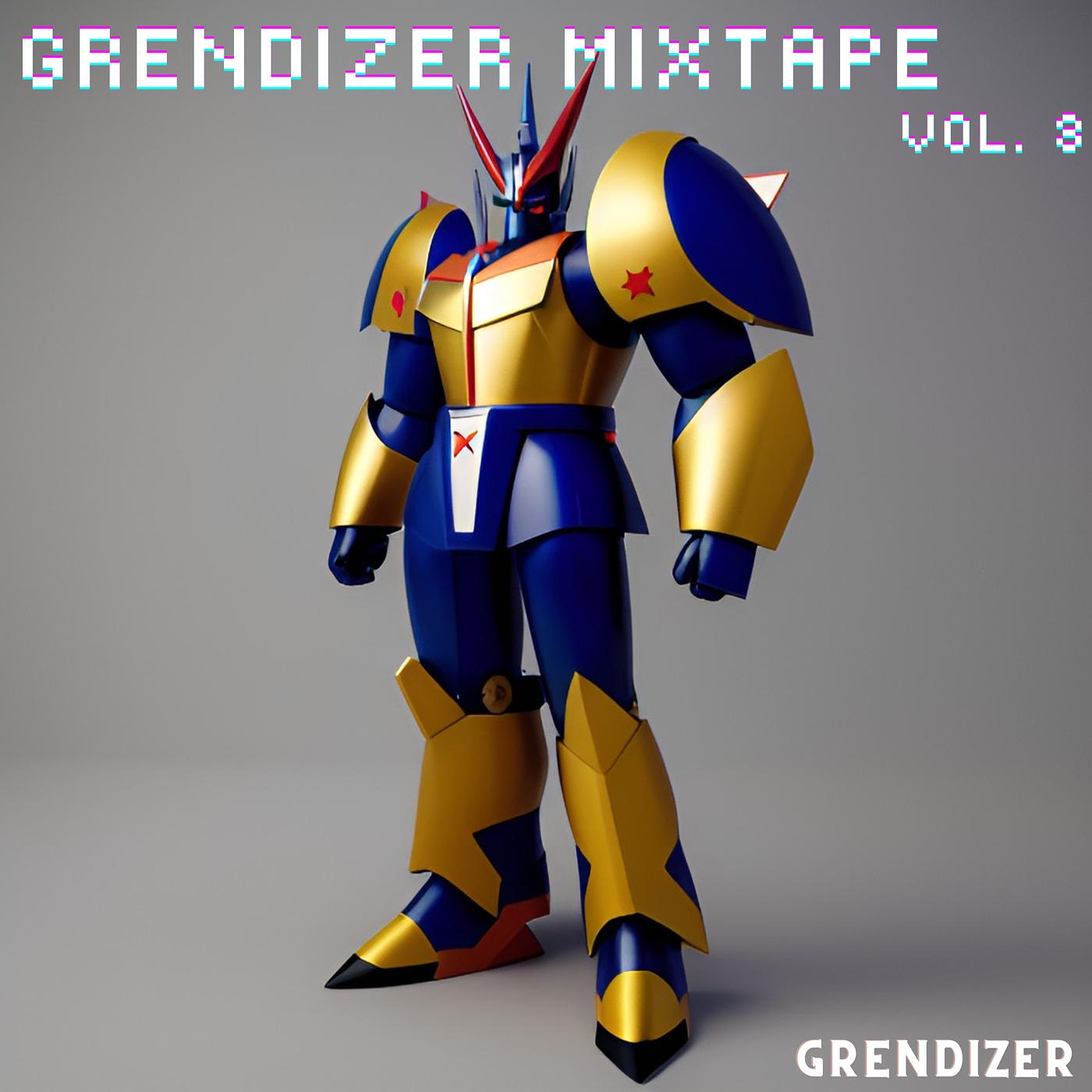 Постер альбома Grendizer Mixtape, Vol. 3