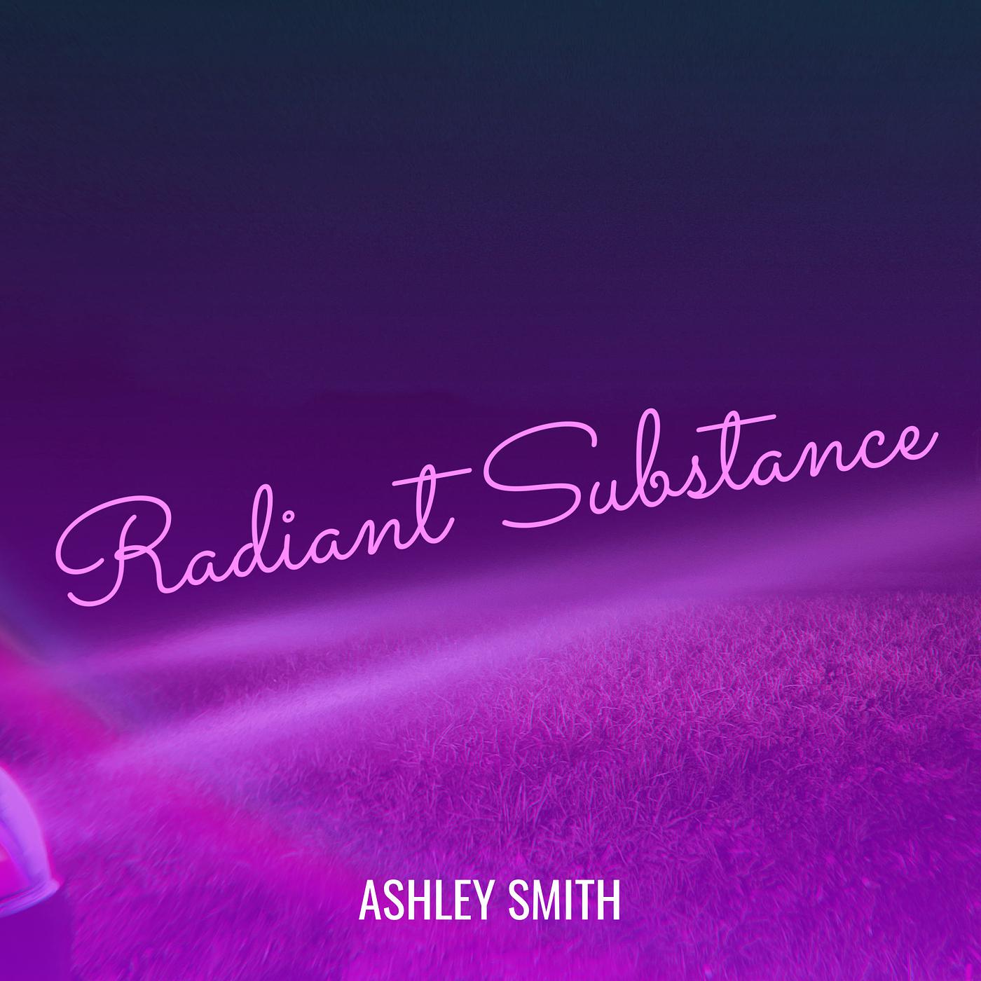 Постер альбома Radiant Substance