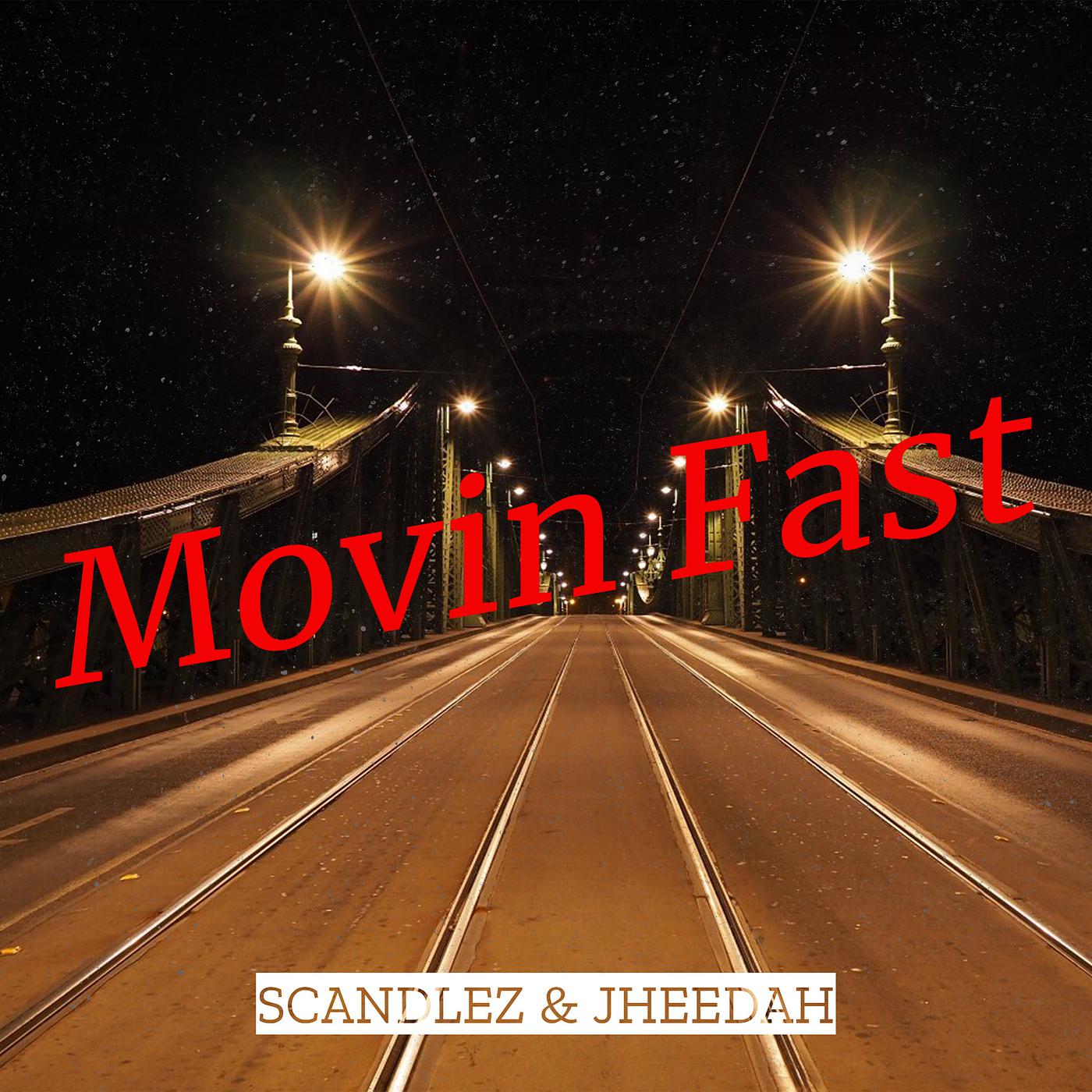 Постер альбома Movin Fast