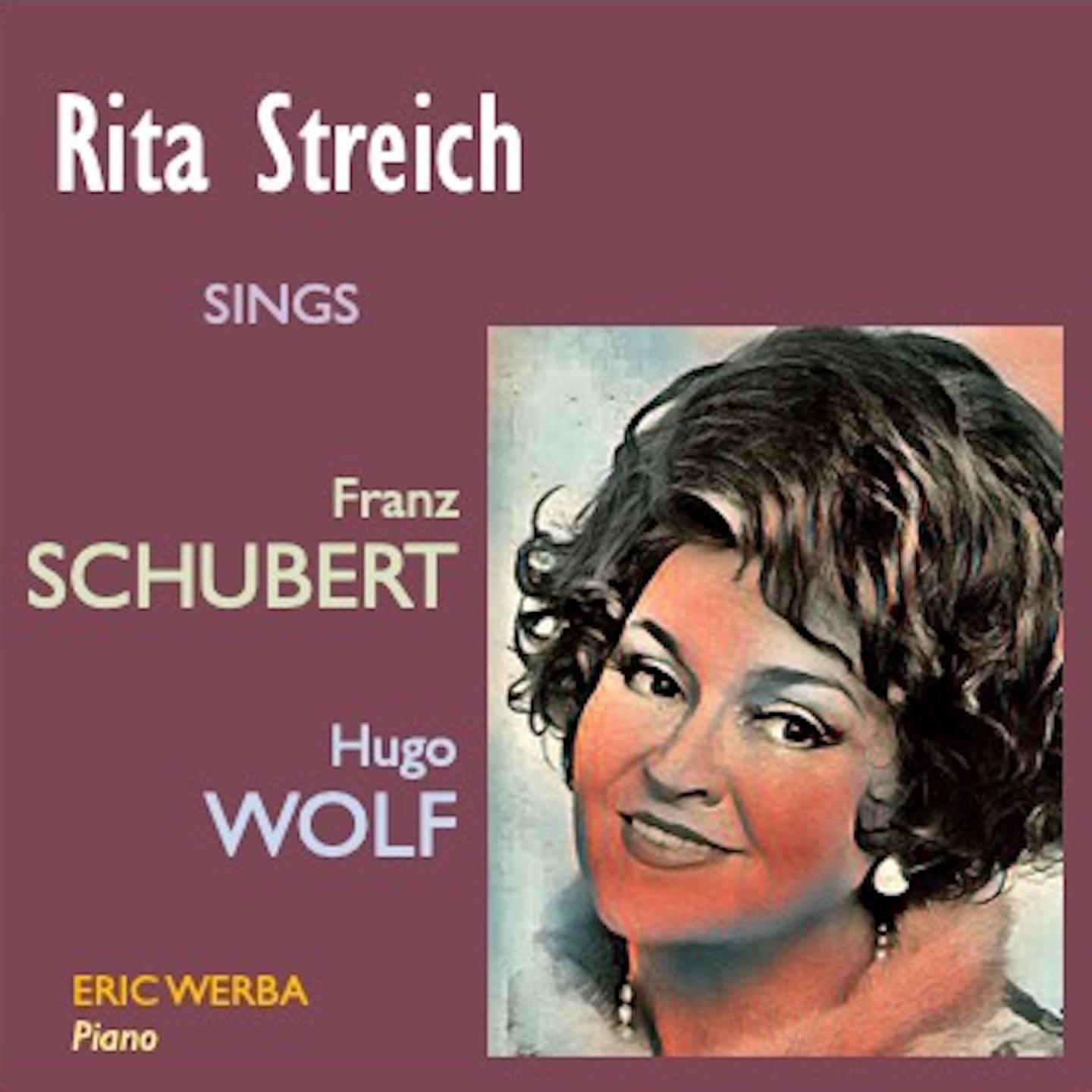 Постер альбома Rita Streich sings franz schubert & hugo Wolf