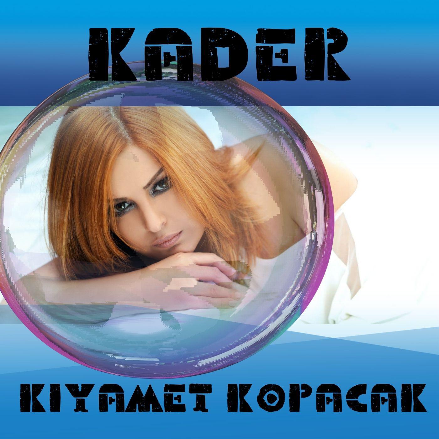 Постер альбома Kıyamet Kopacak
