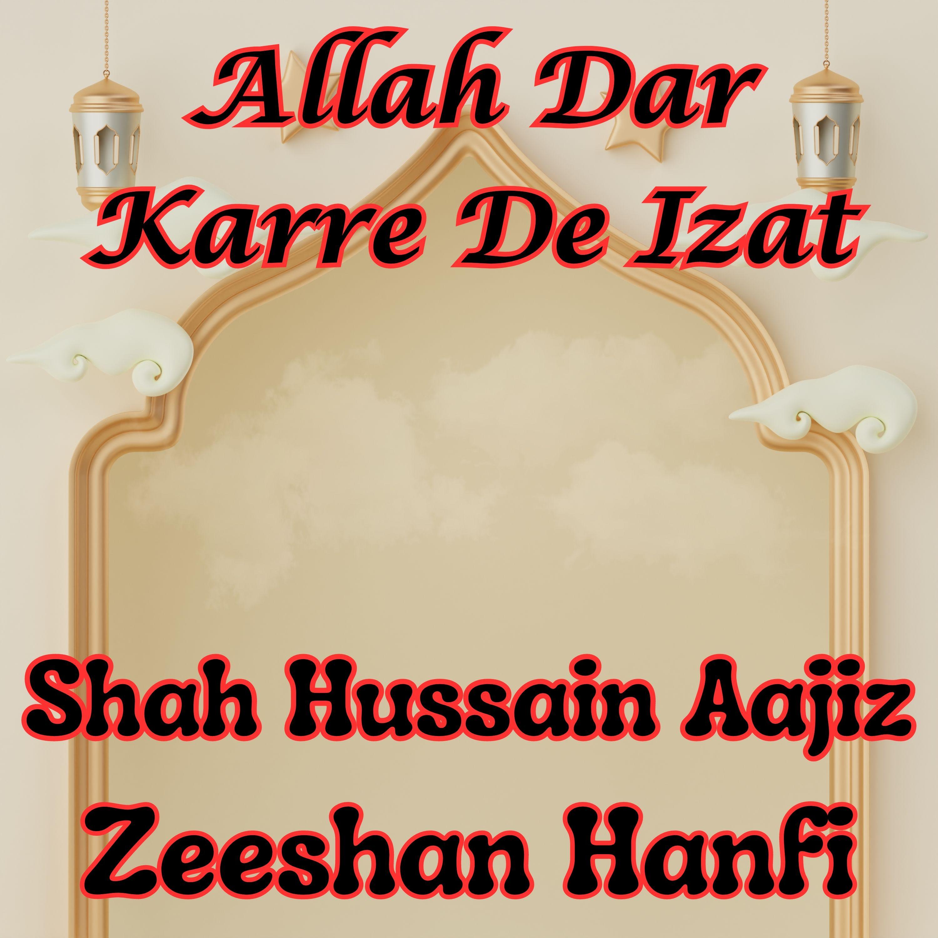 Постер альбома Allah Dar Karre De Izat