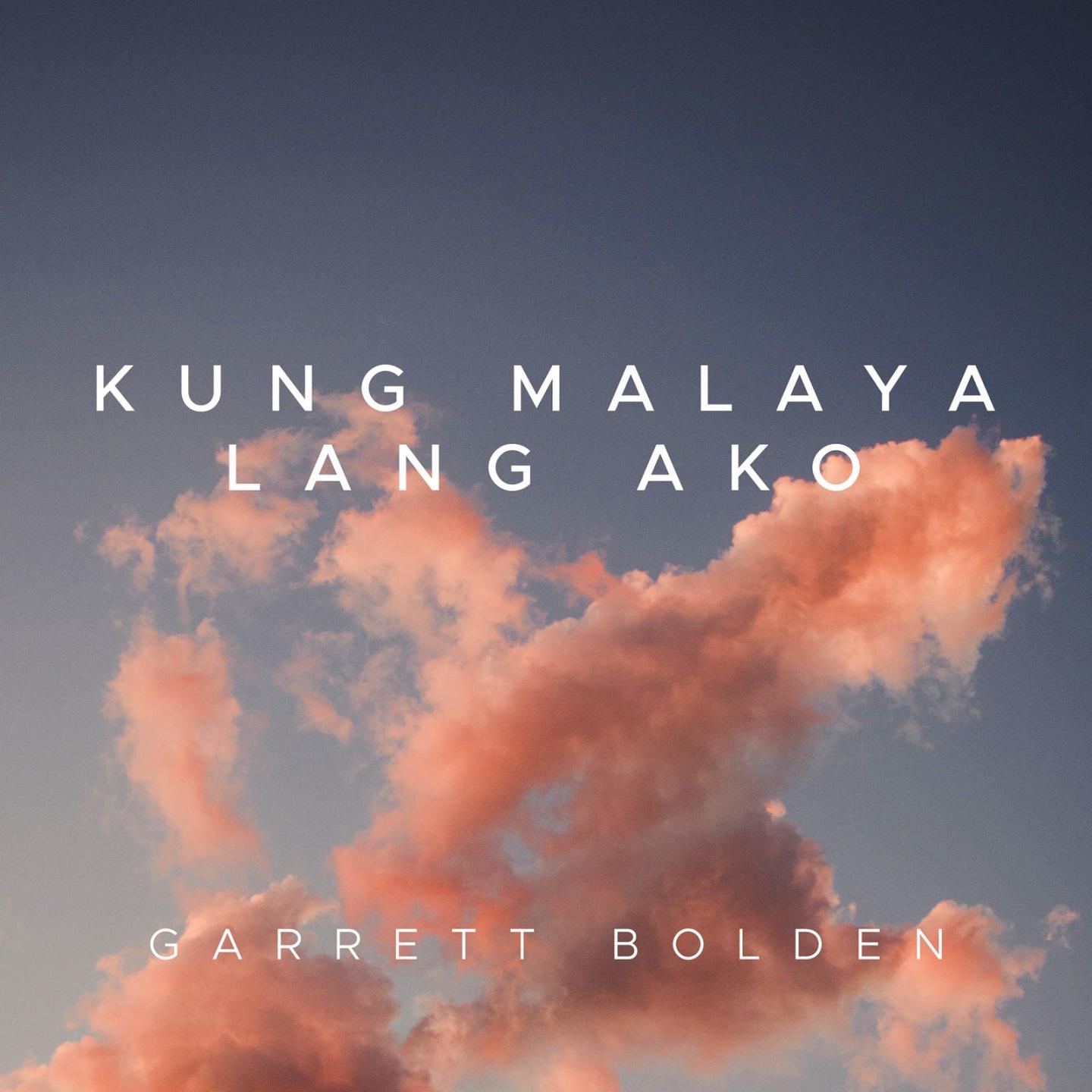 Постер альбома Kung Malaya Lang Ako