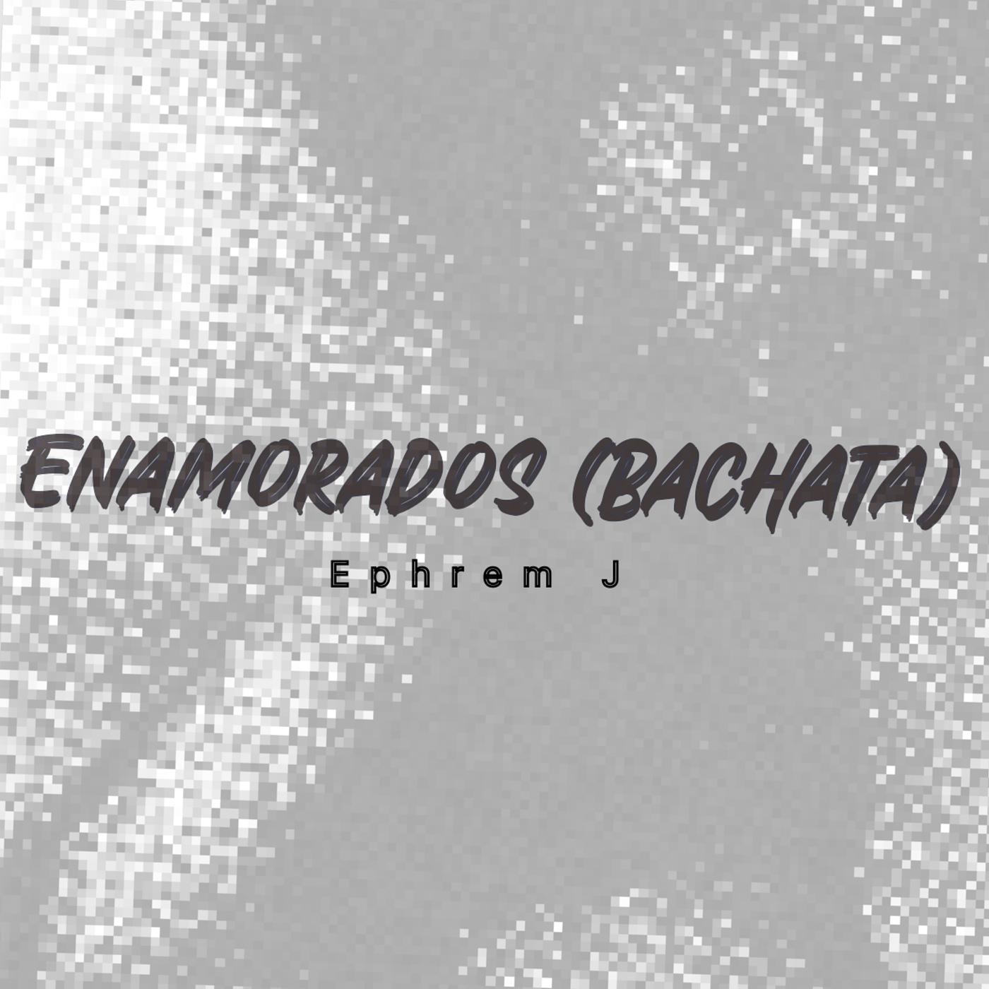Постер альбома Enamorados (Bachata)