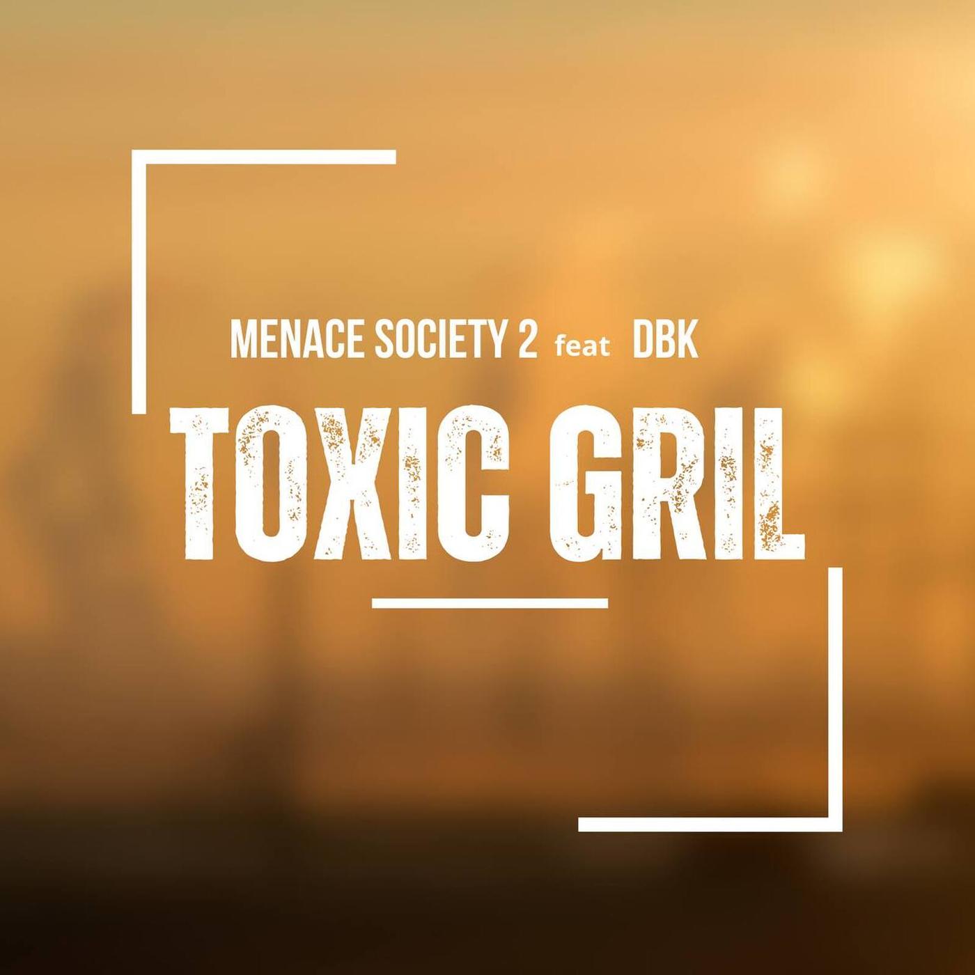 Постер альбома Toxic Gril