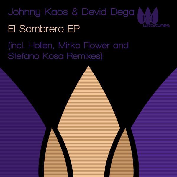 Johnny Kaos - El Sombrero (Mirko Flower Remix)