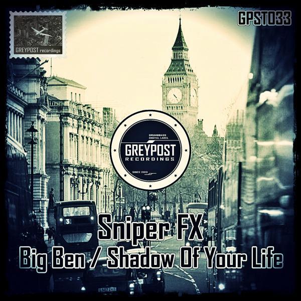 Sniper FX - Big Ben (Original Mix)