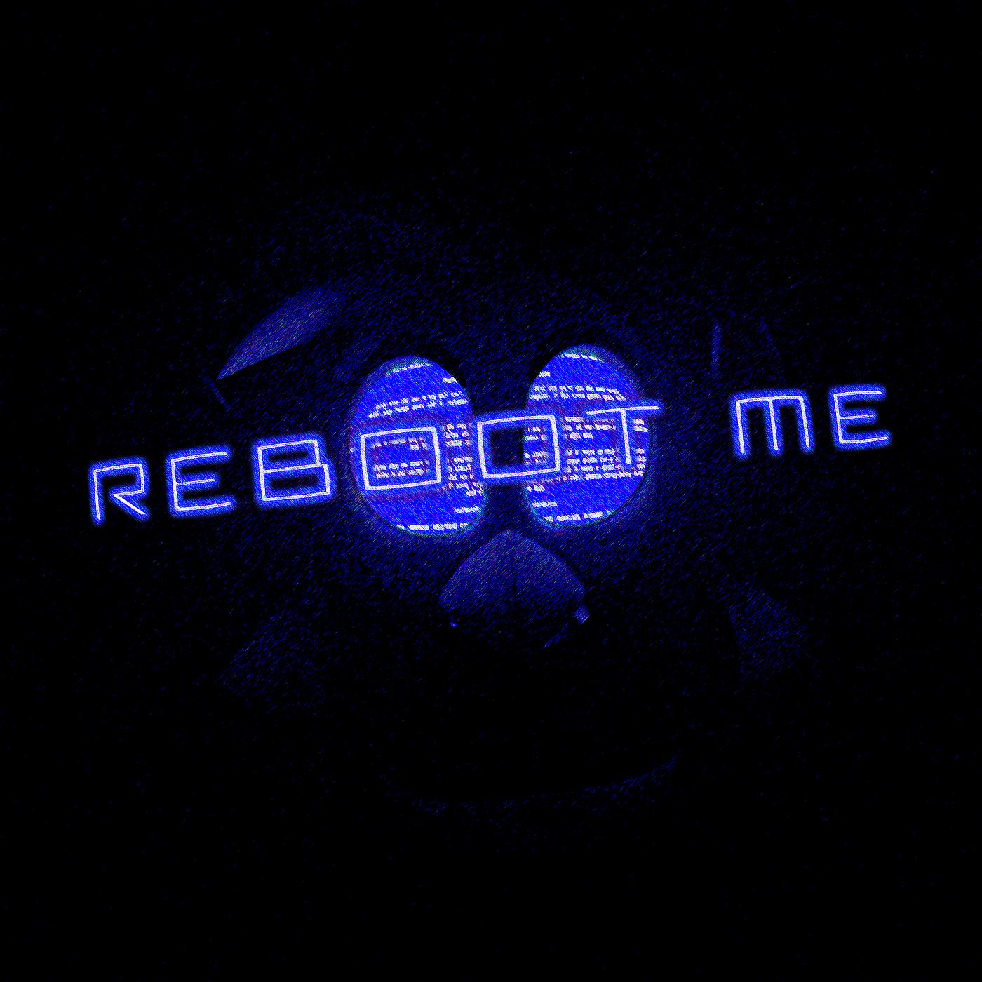 Постер альбома Reboot Me