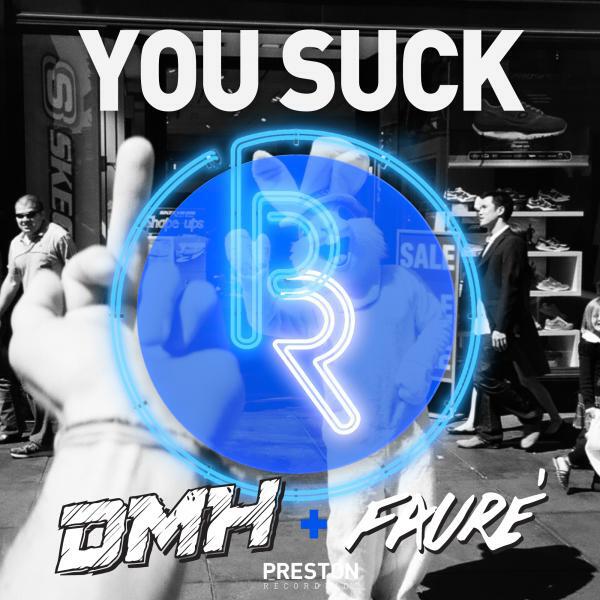 DMH - You Suck (Alex Preston (AUS) Remix)