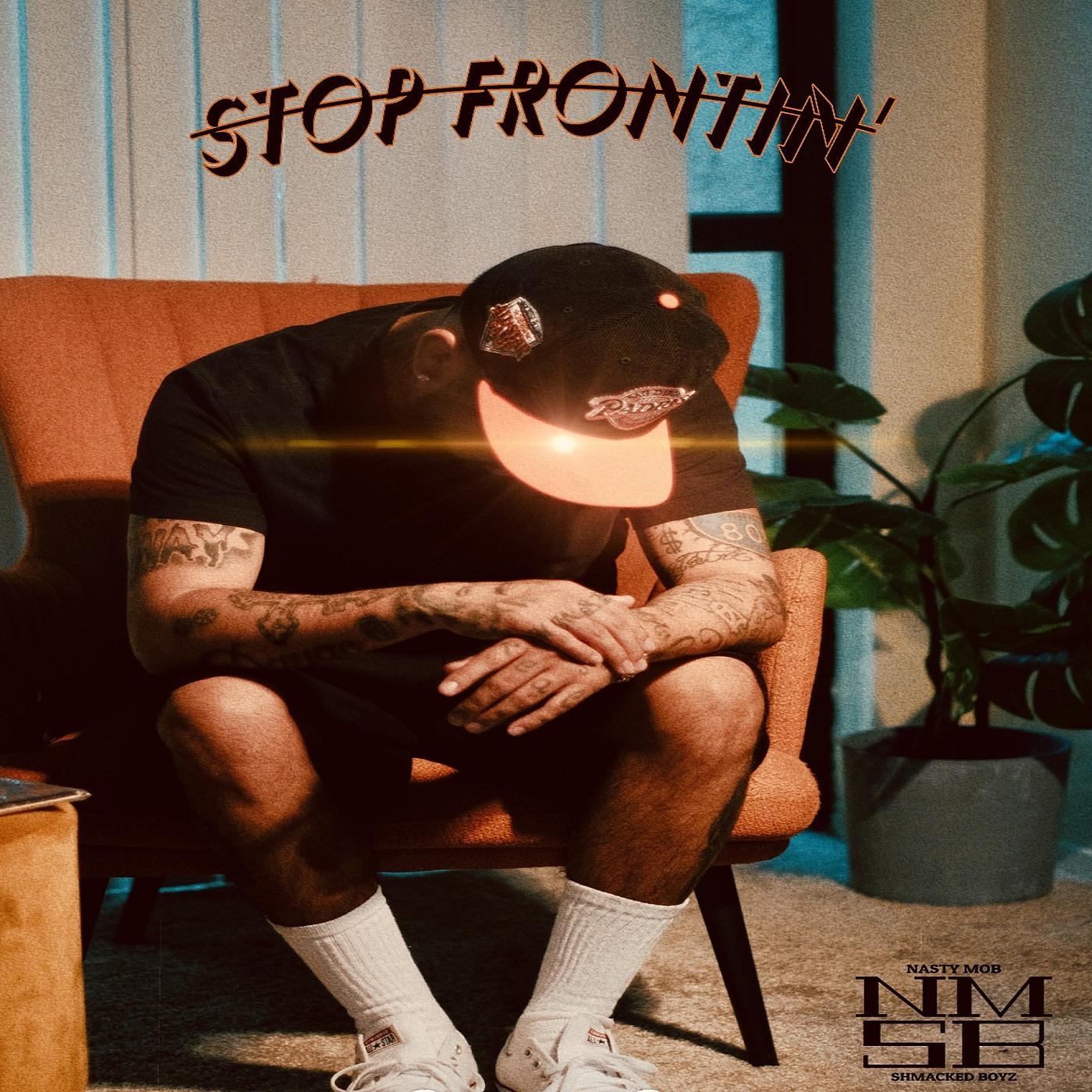 Постер альбома Stop Frontin'