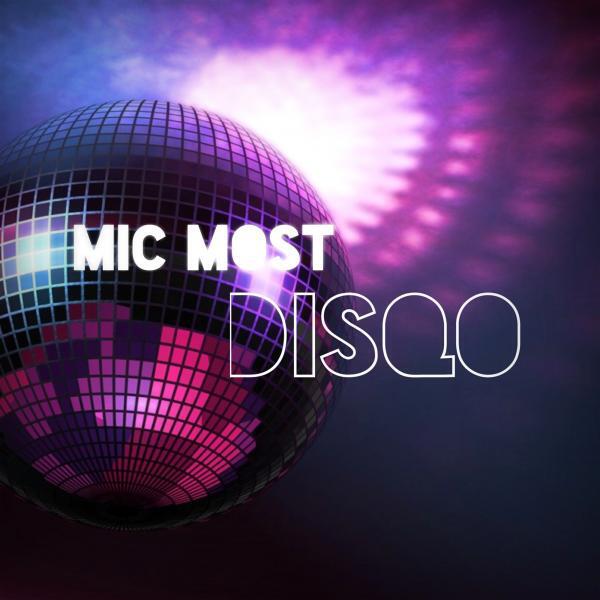 Mic Most - Disqo