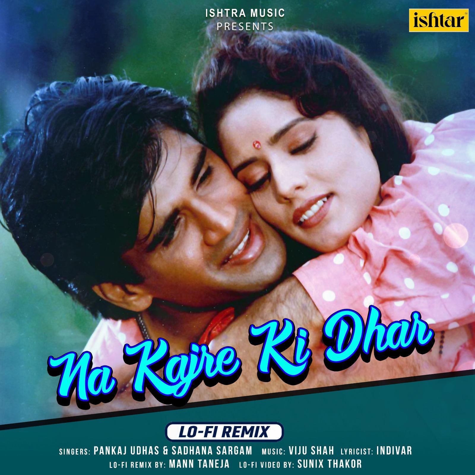 Постер альбома Na Kajre Ki Dhar