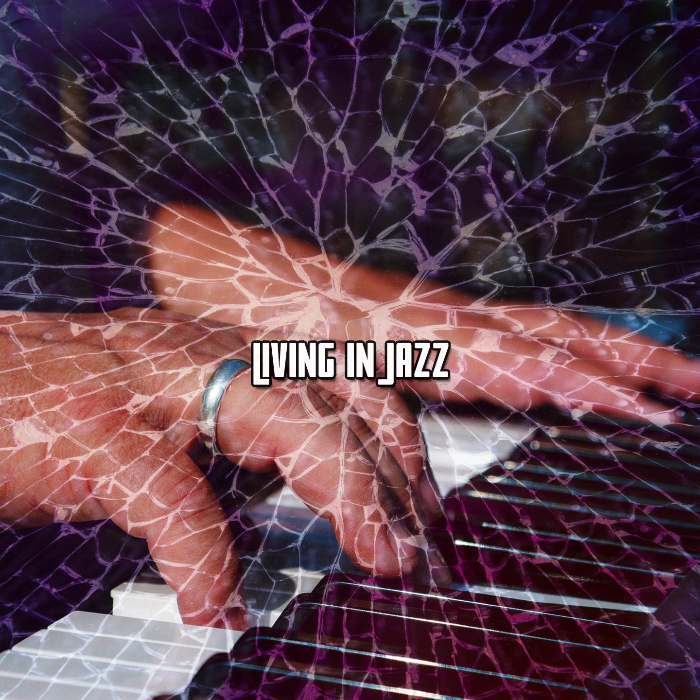 Постер альбома Living in Jazz