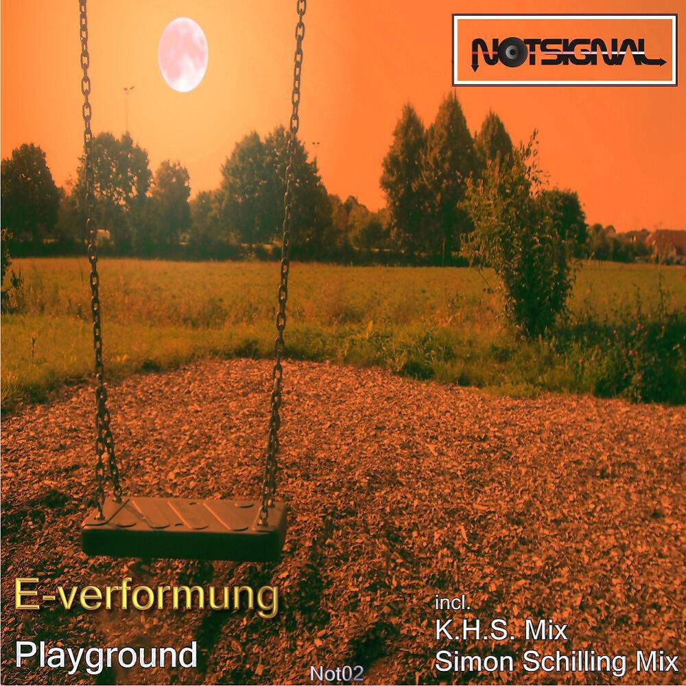 E - Verformung - Playground (KHS Remix) [KHS Remix]