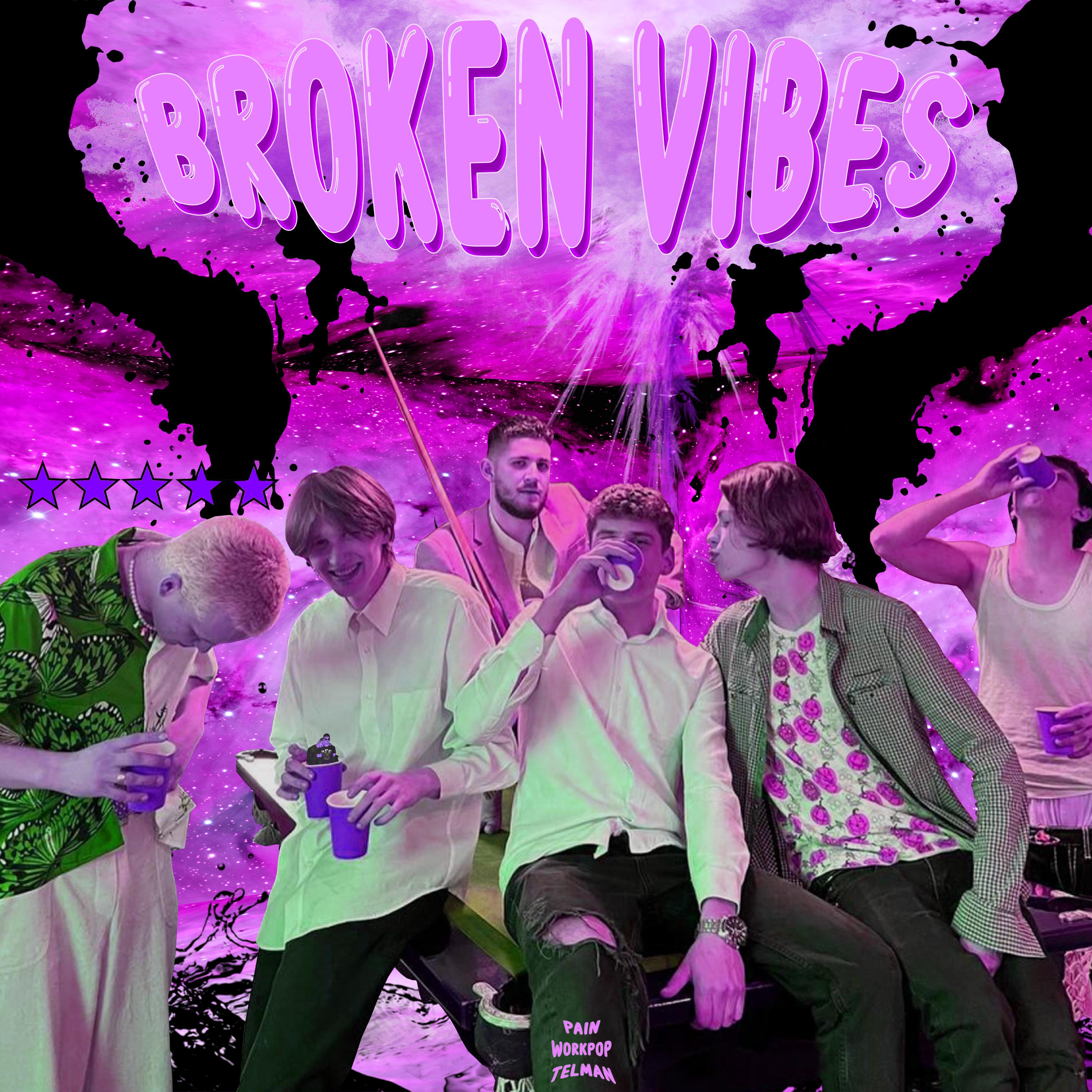 Постер альбома Broken Vibes