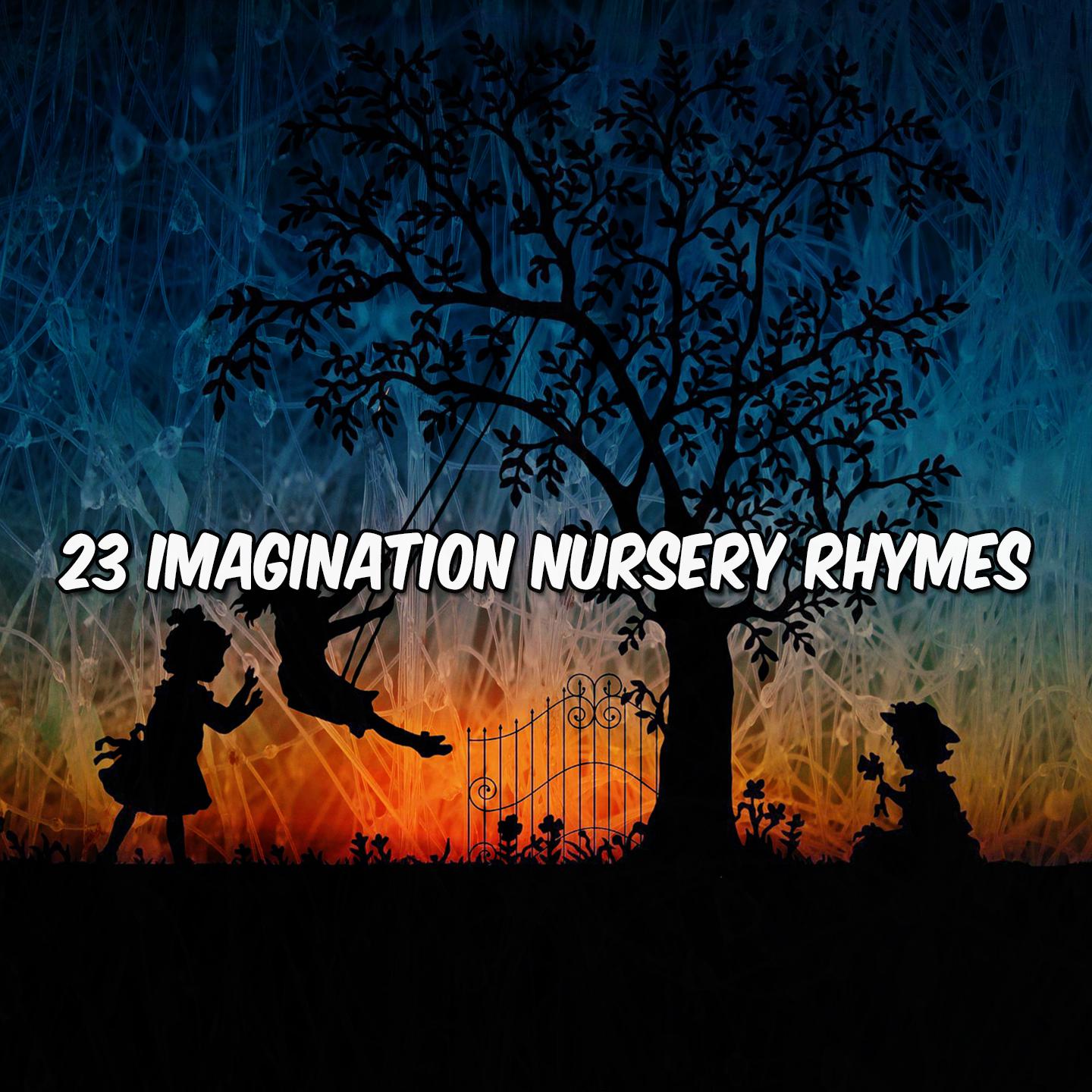 Постер альбома 23 Imagination Nursery Rhymes
