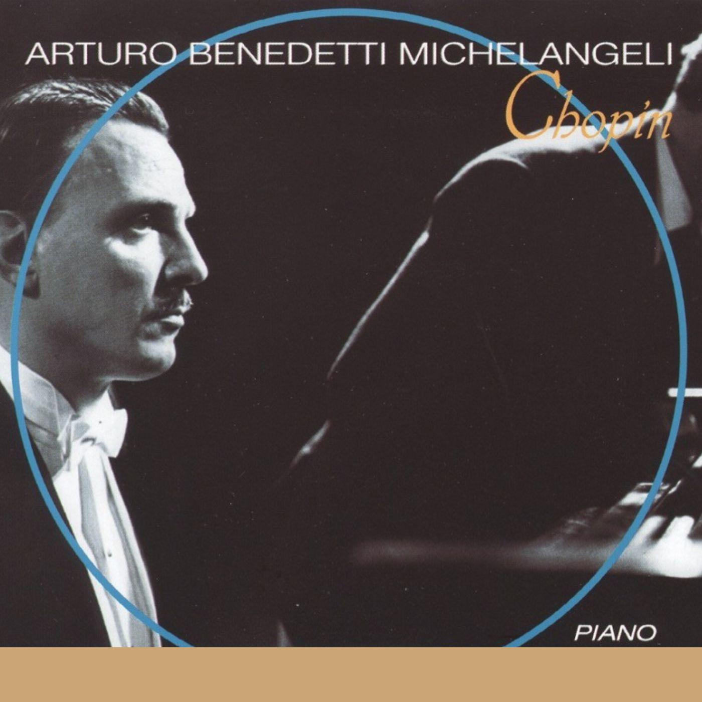 Постер альбома Arturo Benedetti Michelangeli, piano : Frédéric Chopin