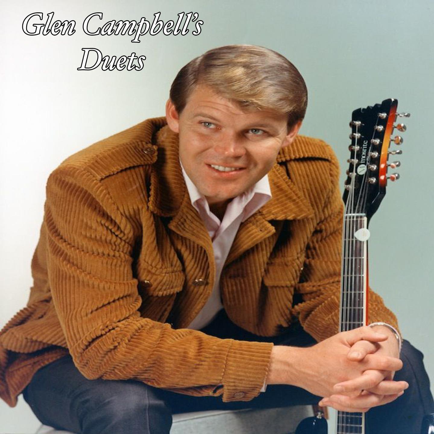 Постер альбома Glen Campbell's Duets
