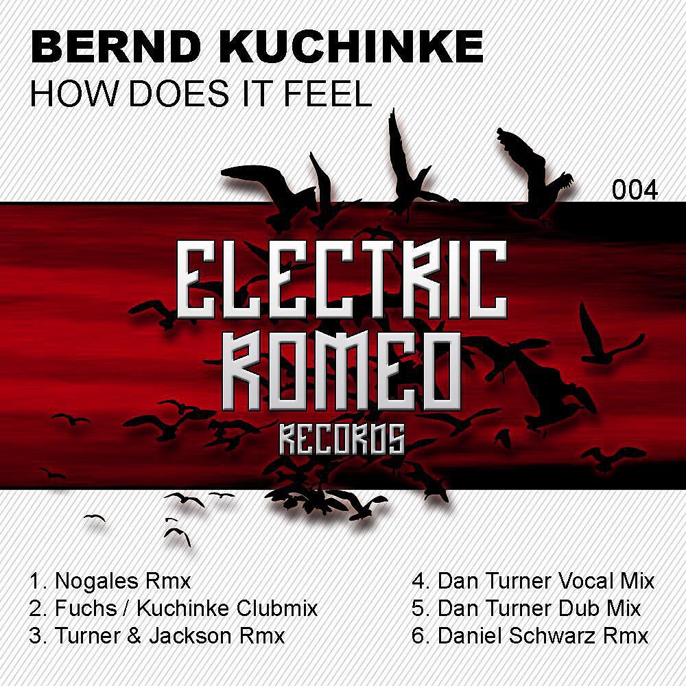 Bernd Kuchinke - How Does It Feel (Fuchs/Kuchinke Clubmix)