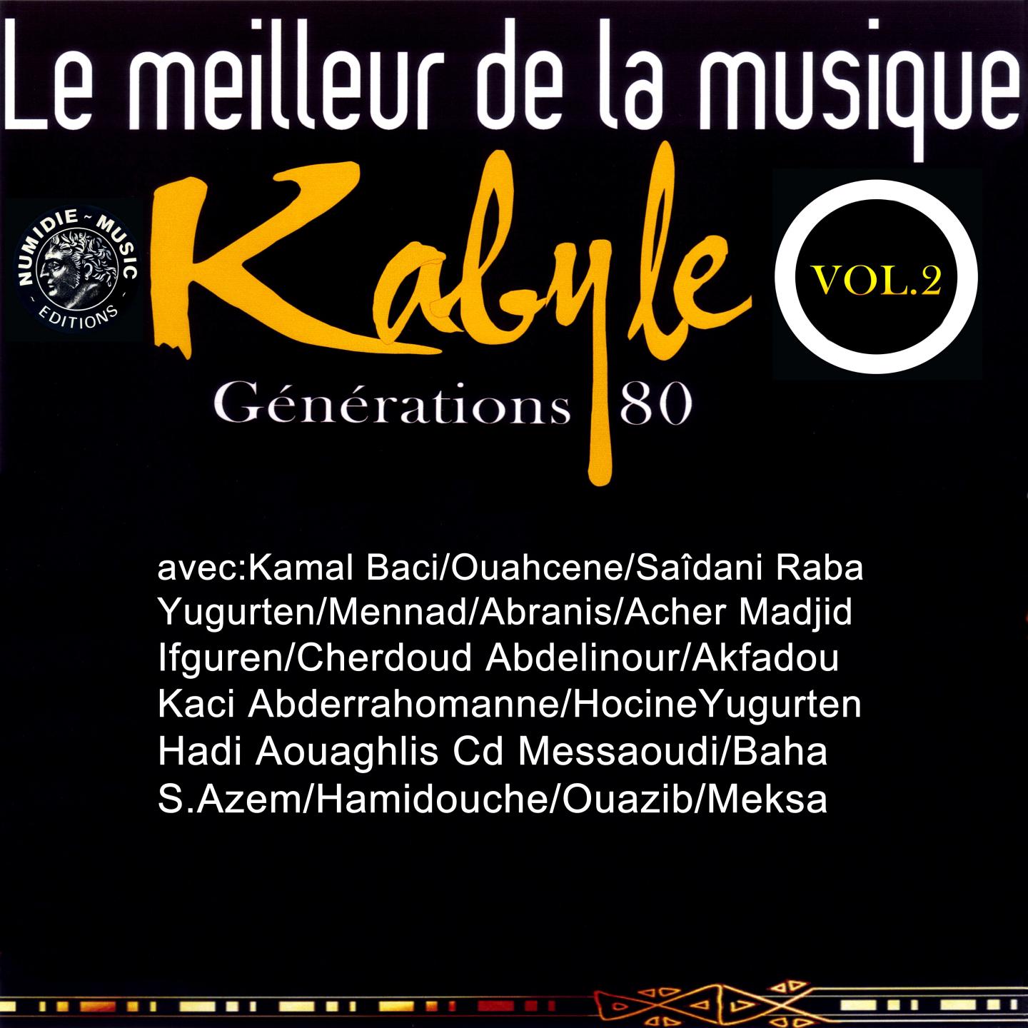 Постер альбома Le meilleur de la musique kabyle, vol. 2 (Génération 80)