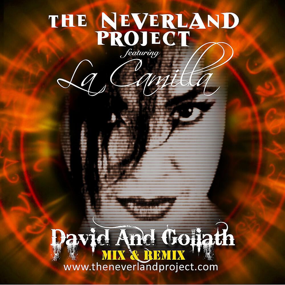The Neverland Project - David and Goliath ft. La Camilla Trance mix