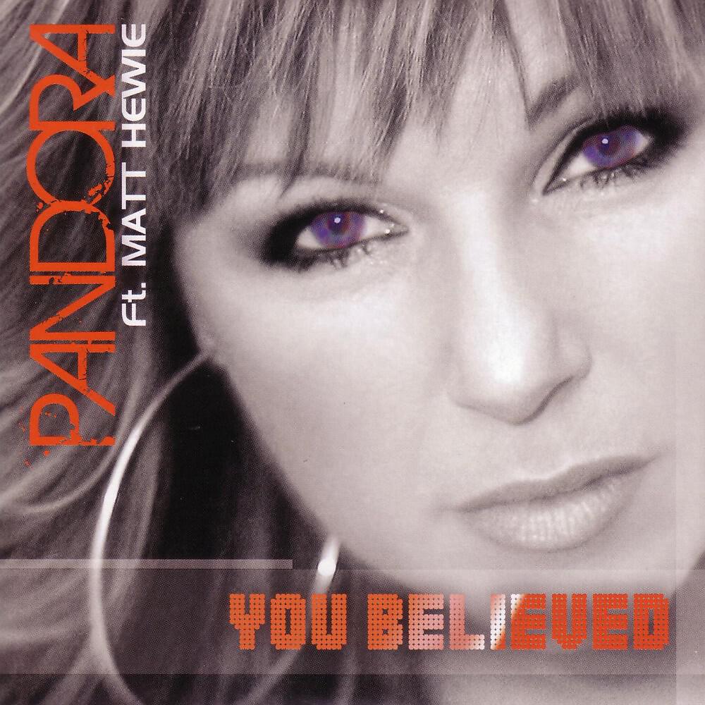 Pandora - You Believed (Patrik Remann & Amir Hakim Extended)