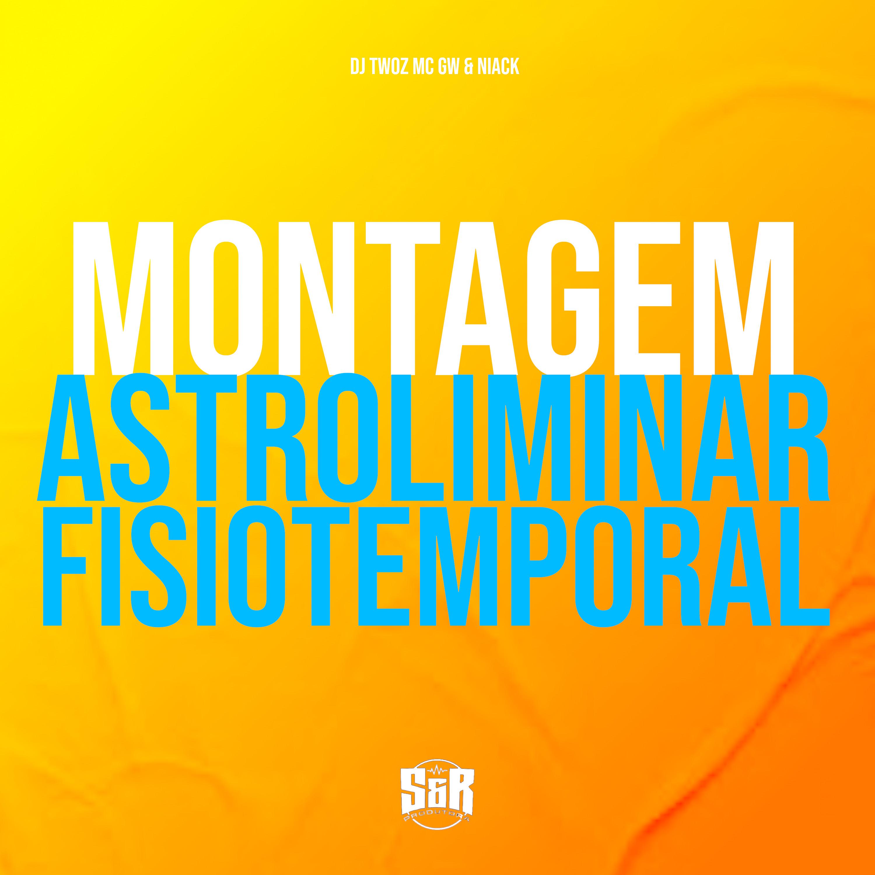 Постер альбома Montagem Astroliminar Fisiotemporal