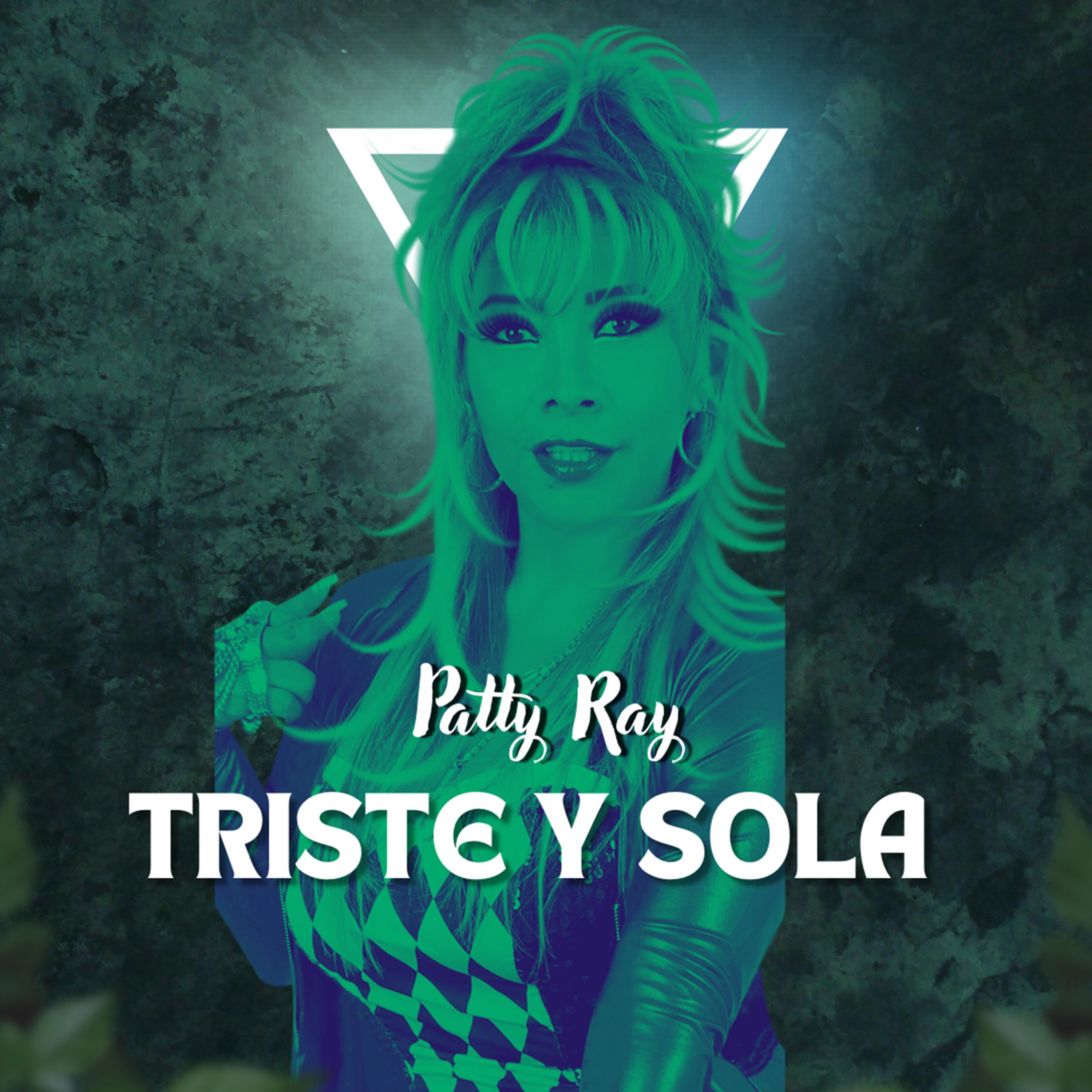 Постер альбома Triste y Sola